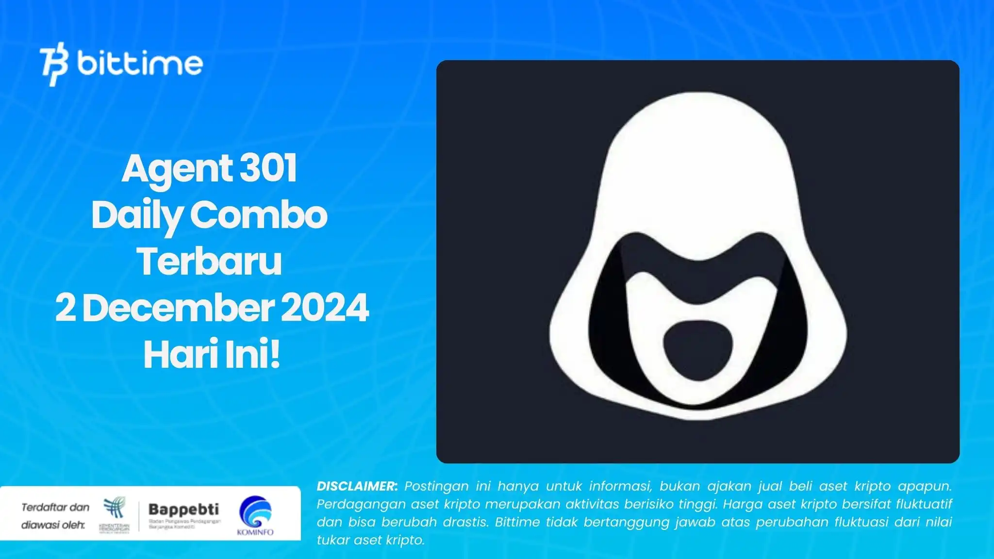 Agent 301 Daily Combo Terbaru 2 December 2024 Hari Ini!.webp