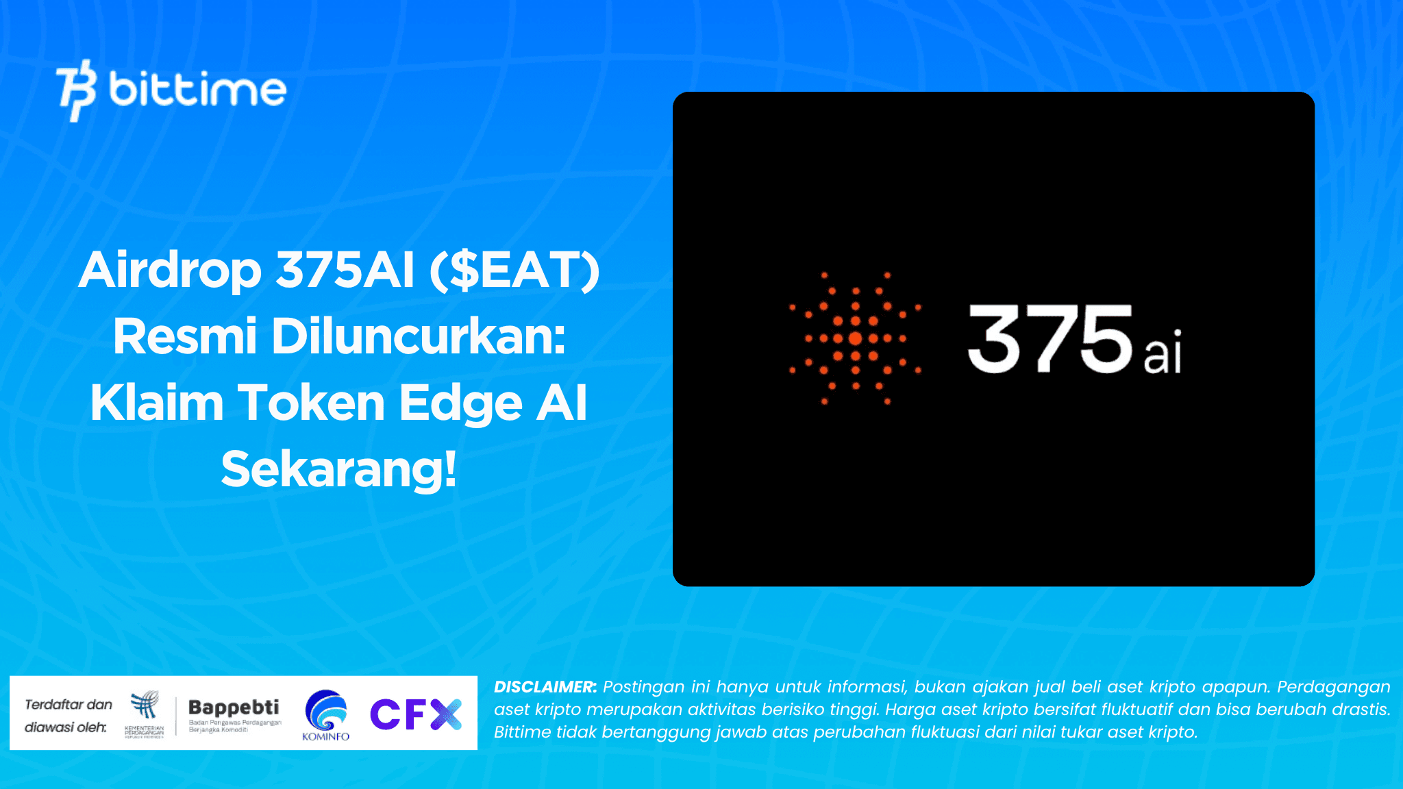Airdrop 375AI ($EAT) Resmi Diluncurkan: Klaim Token Edge AI Sekarang!