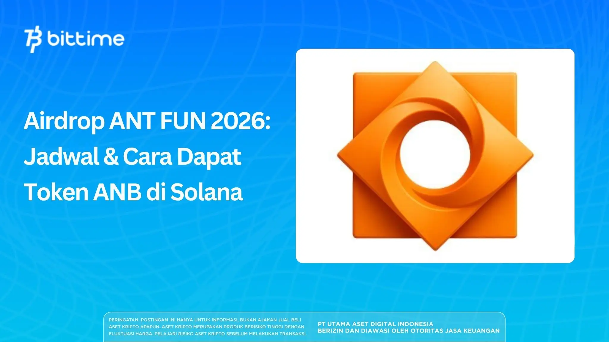 Airdrop ANT FUN 2026: Jadwal & Cara Dapat Token ANB di Solana