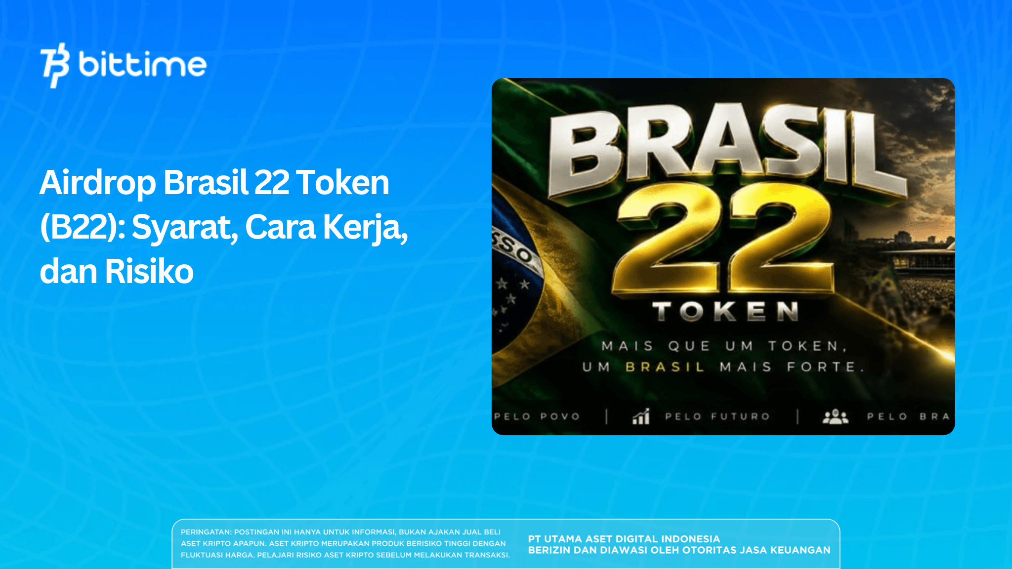 Airdrop Brasil 22 Token (B22): Requirements, How It Works, and Risks