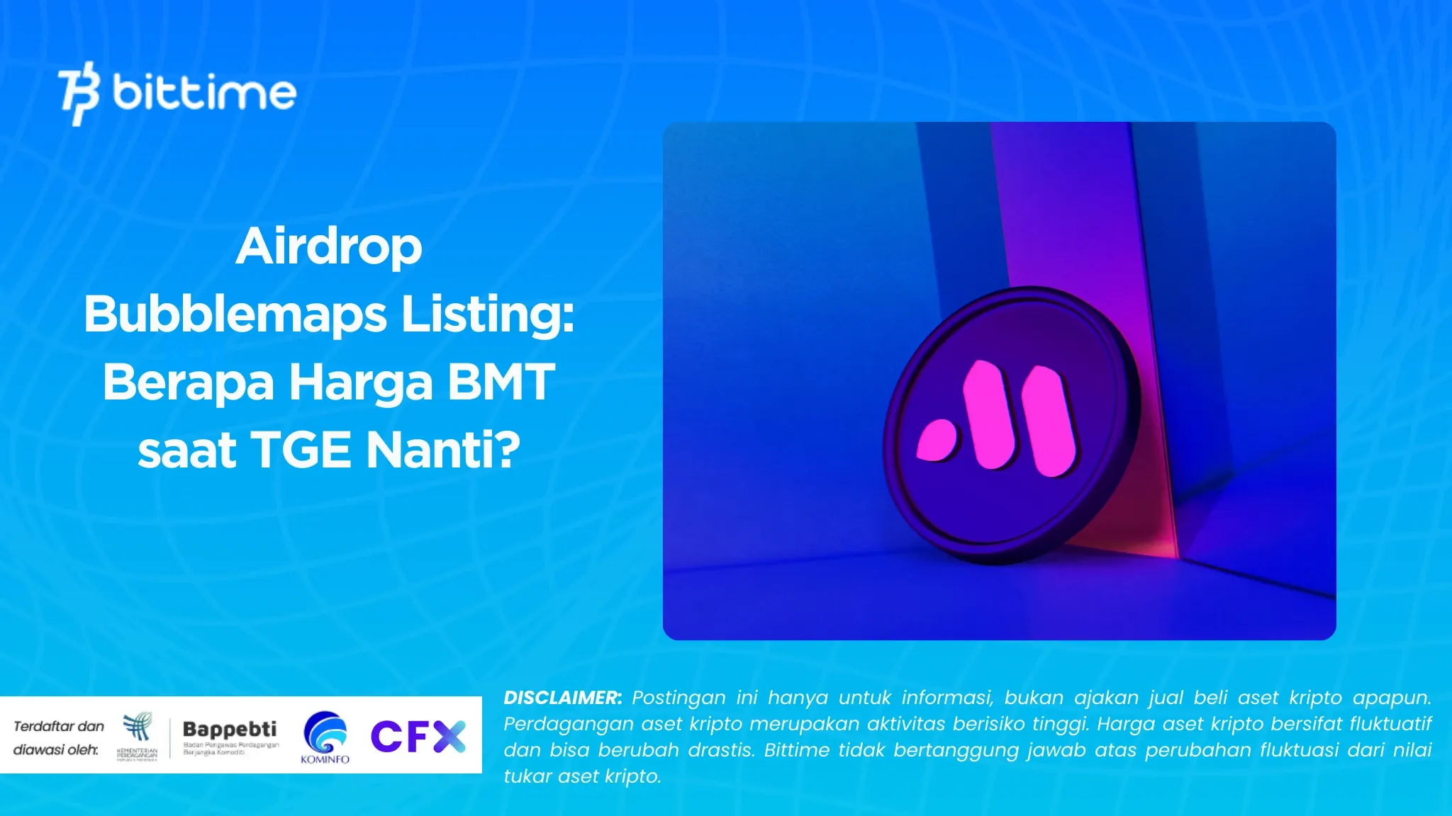 Airdrop Bubblemaps Listing Berapa Harga BMT saat TGE Nanti.webp