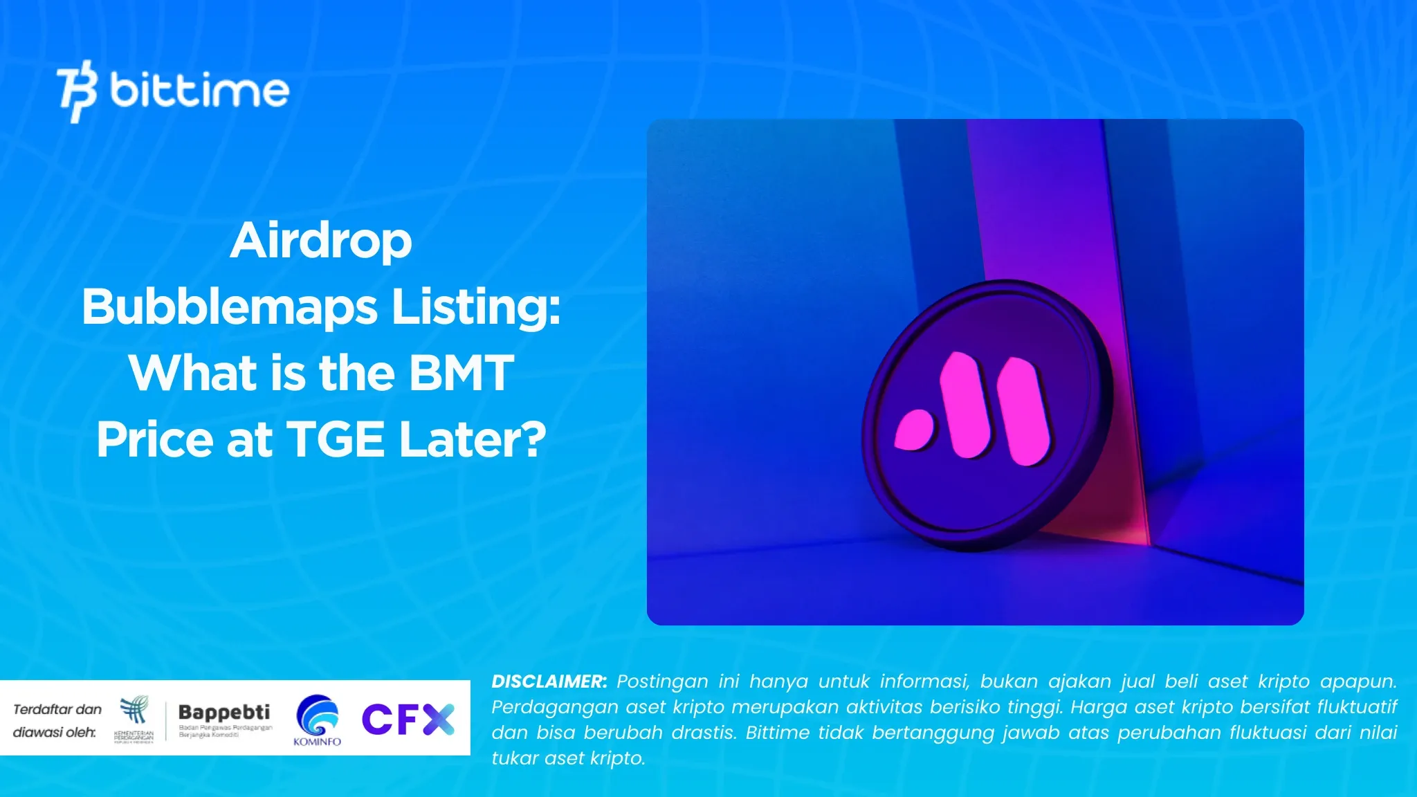 Airdrop Bubblemaps Listing What is the BMT Price at TGE Later.webp