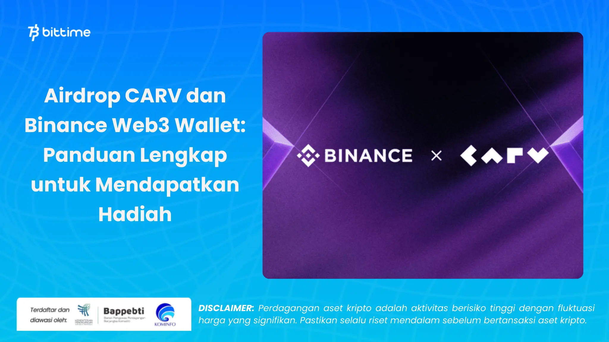 Airdrop CARV dan Binance Web3 Wallet - Bittime.webp