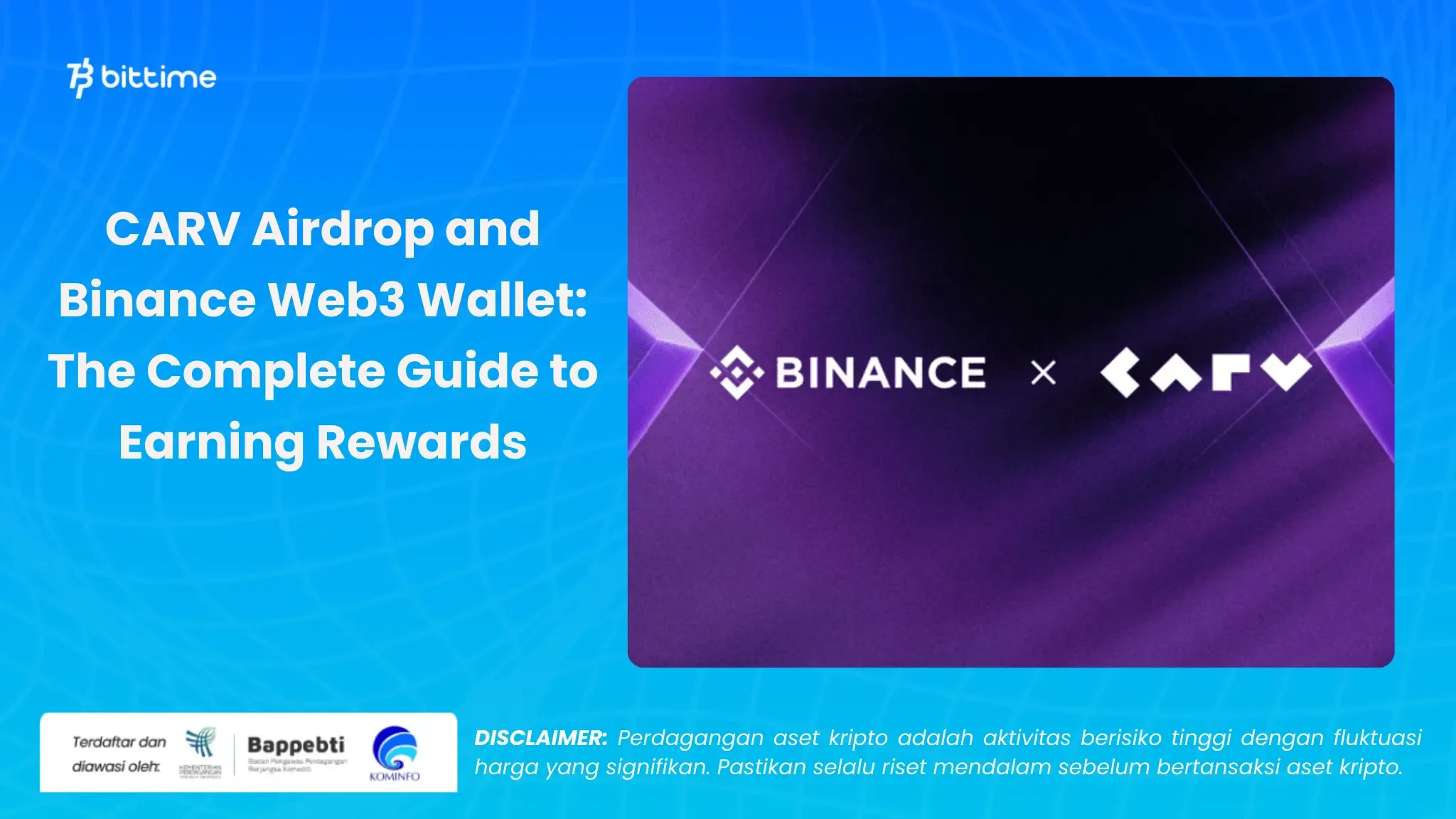 Airdrop CARV dan Binance Web3 Wallet - Bittime (2).webp