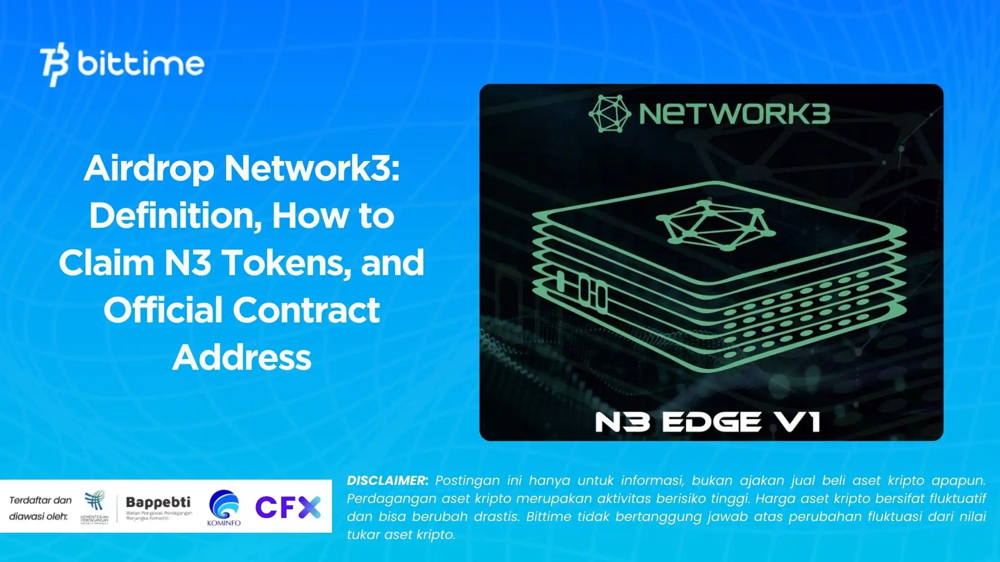 Airdrop Network3 Definition, How to Claim N3 Tokens, and Official Contract Address.webp