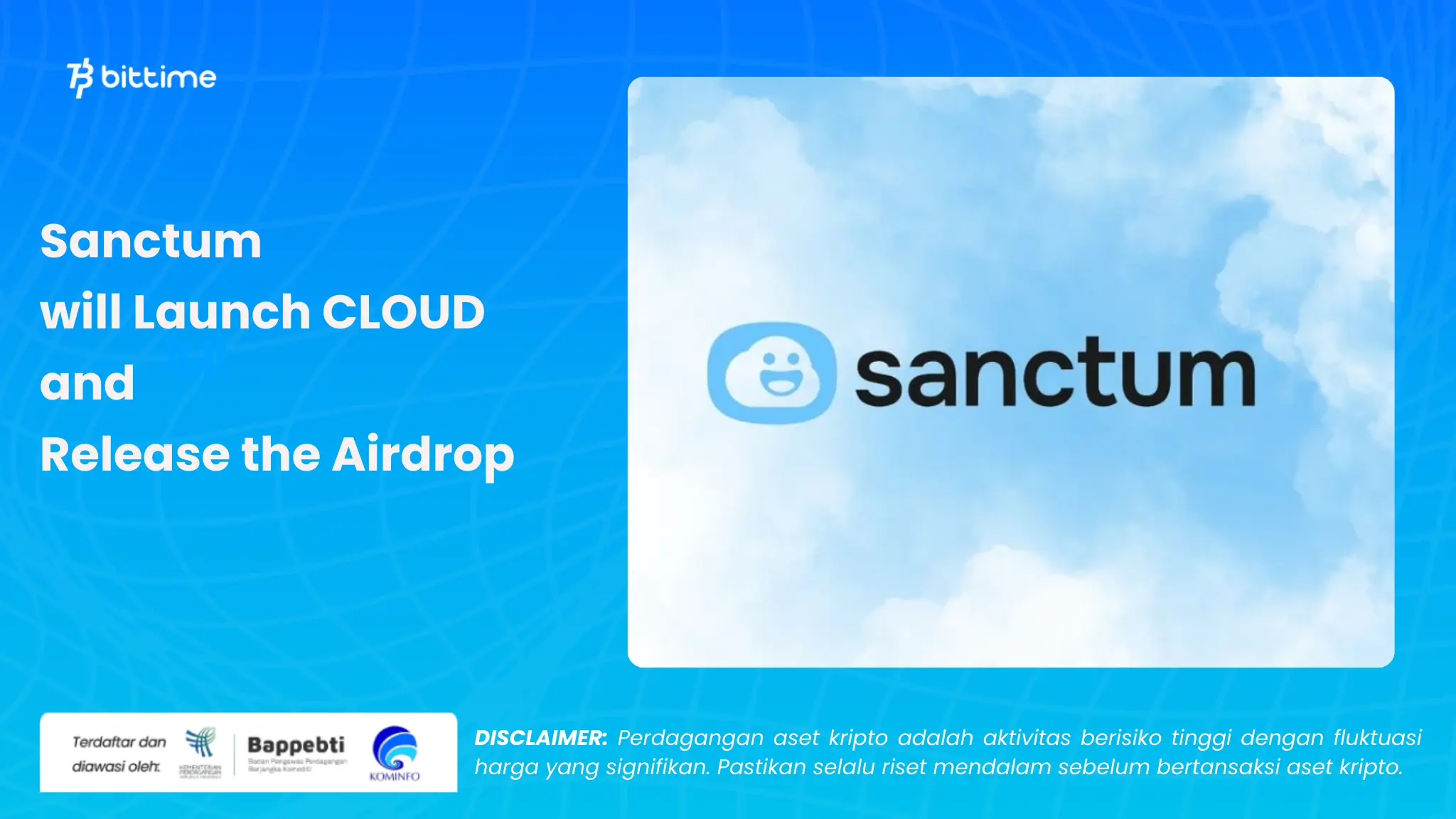 Airdrop Sanctum dan Peluncuran CLOUD - Bittime