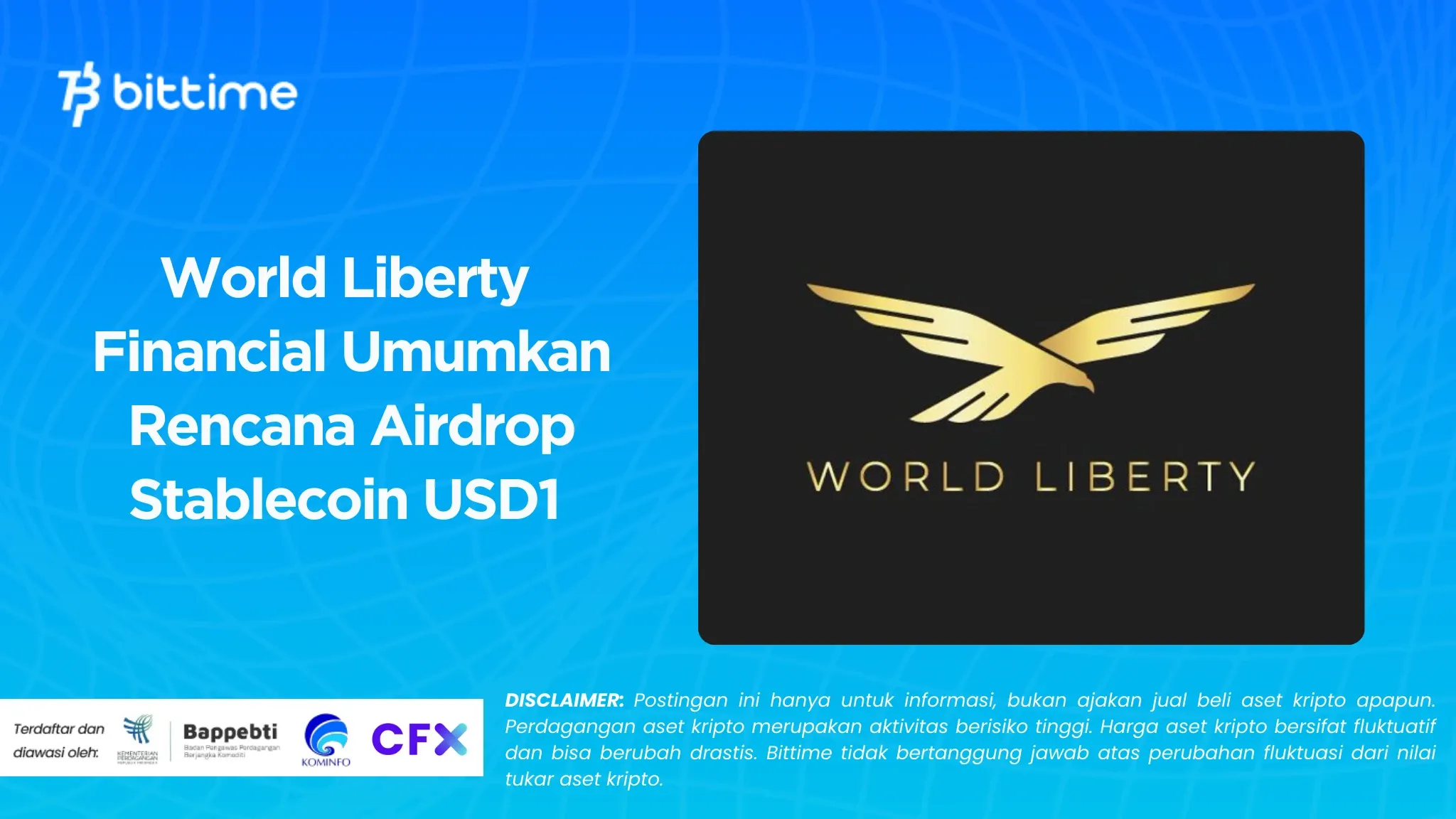 World Liberty Financial Umumkan Rencana Airdrop Stablecoin USD1 