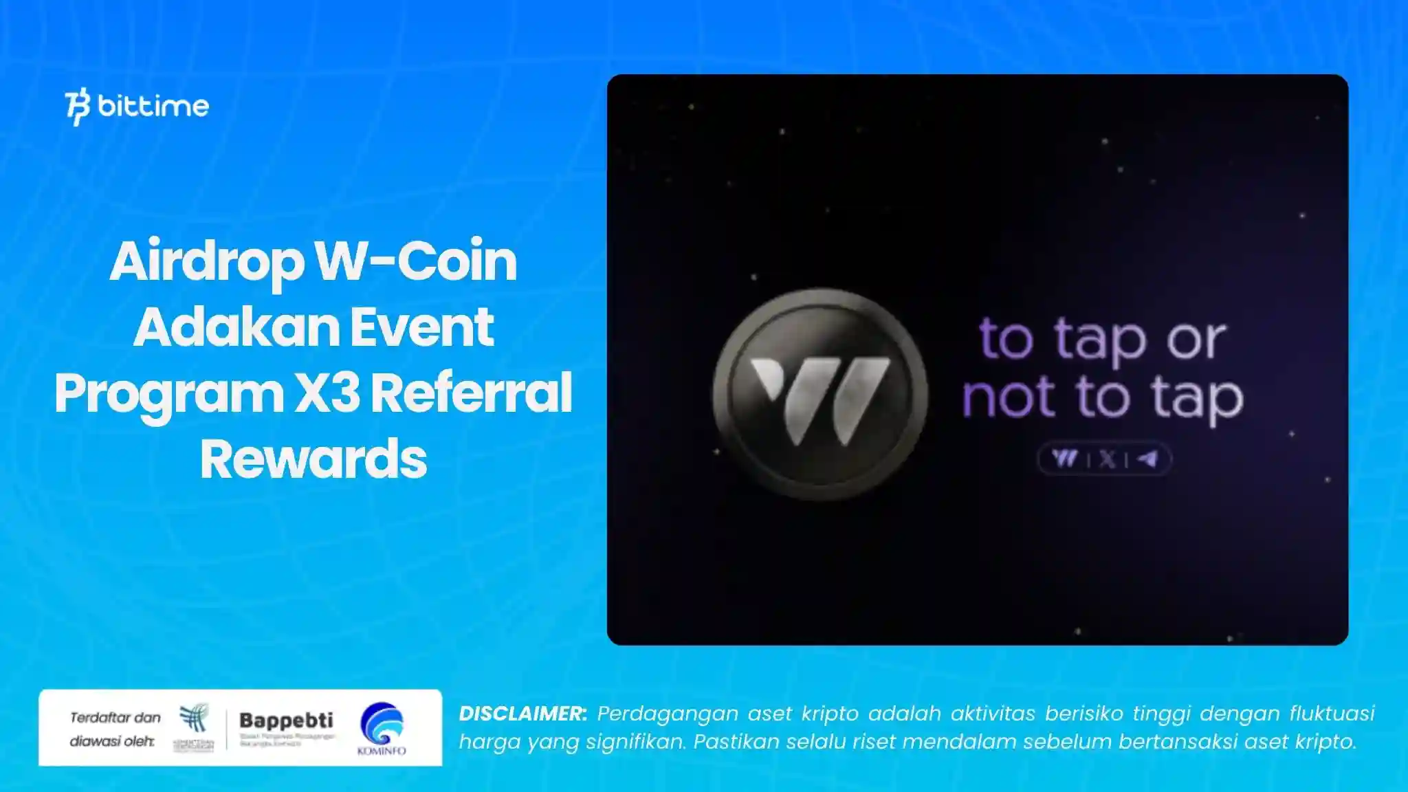 Airdrop W-Coin Adakan Event Program X3 Referral Rewards.webp