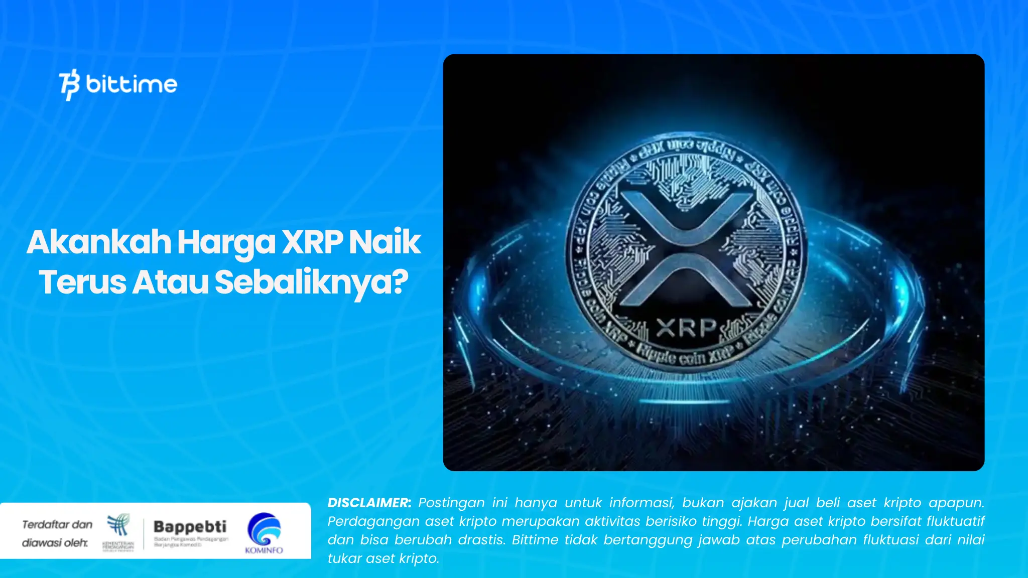 Akankah Harga XRP Naik Terus Atau Sebaliknya?