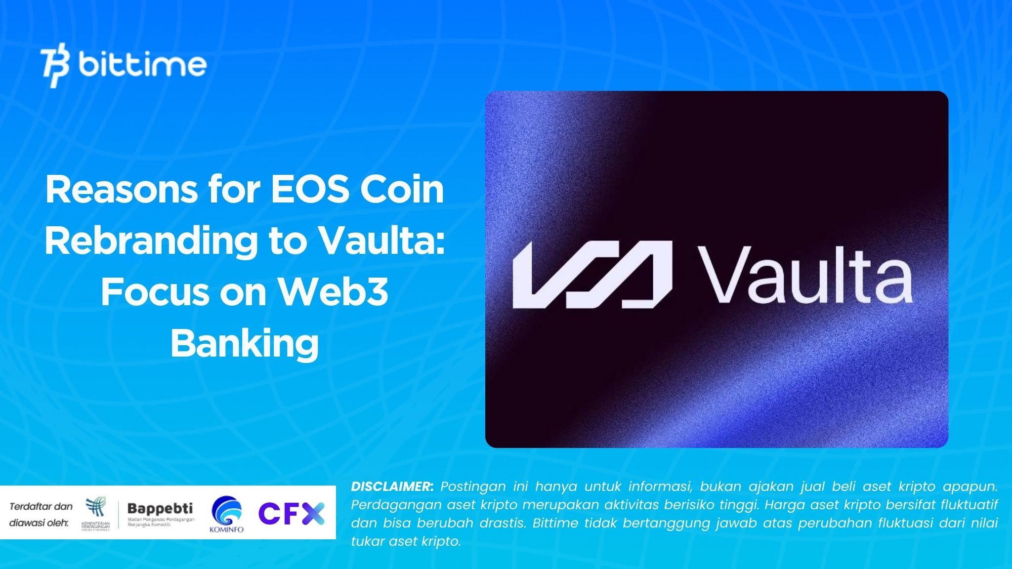 Reasons for EOS Coin Rebranding to Vaulta: Focus on Web3 Banking