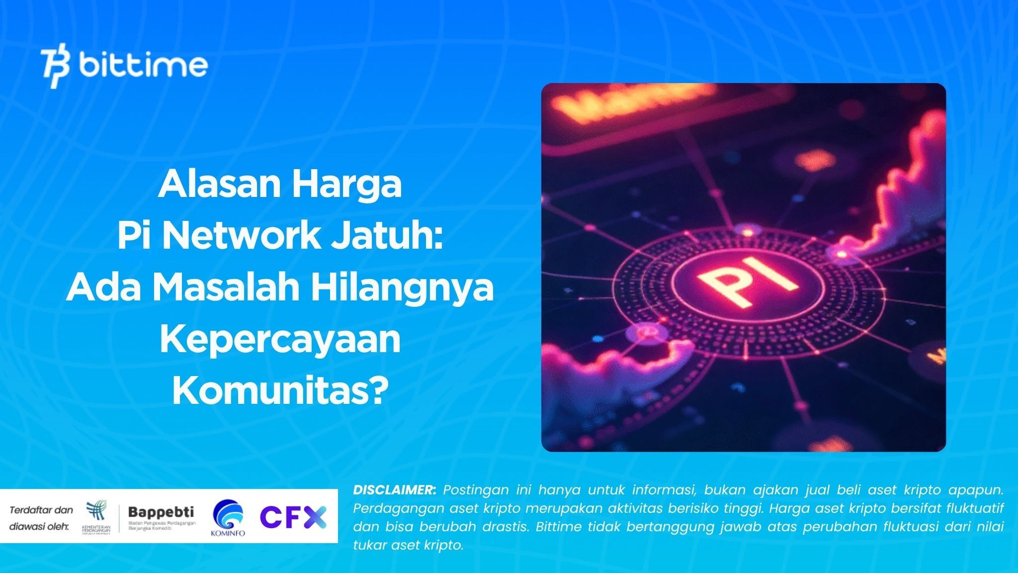 Reasons for the Fall in Pi Network Prices: Is There a Problem with Loss of Community Trust?