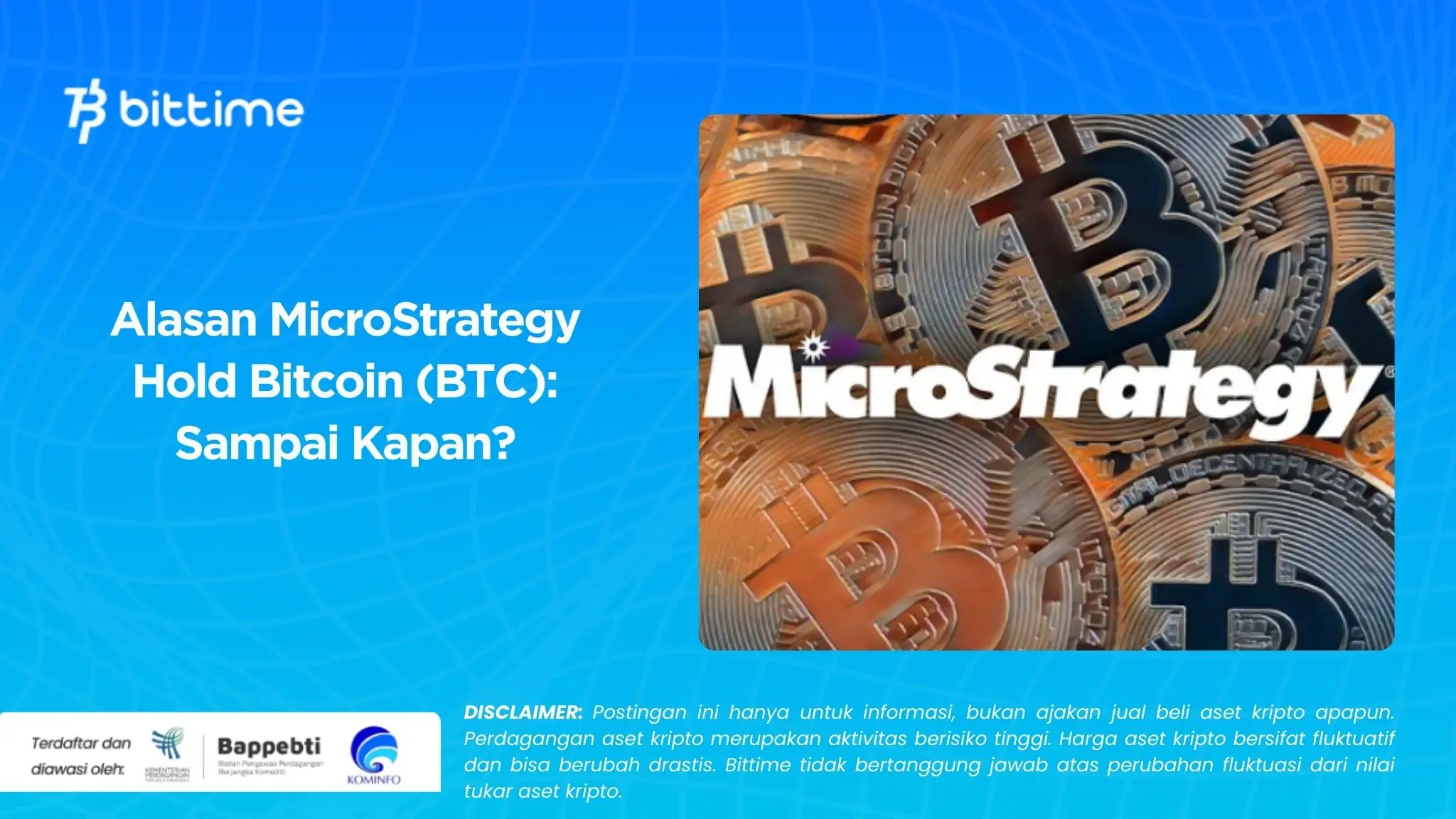 Alasan MicroStrategy Hold Bitcoin (BTC) Sampai Kapan.webp