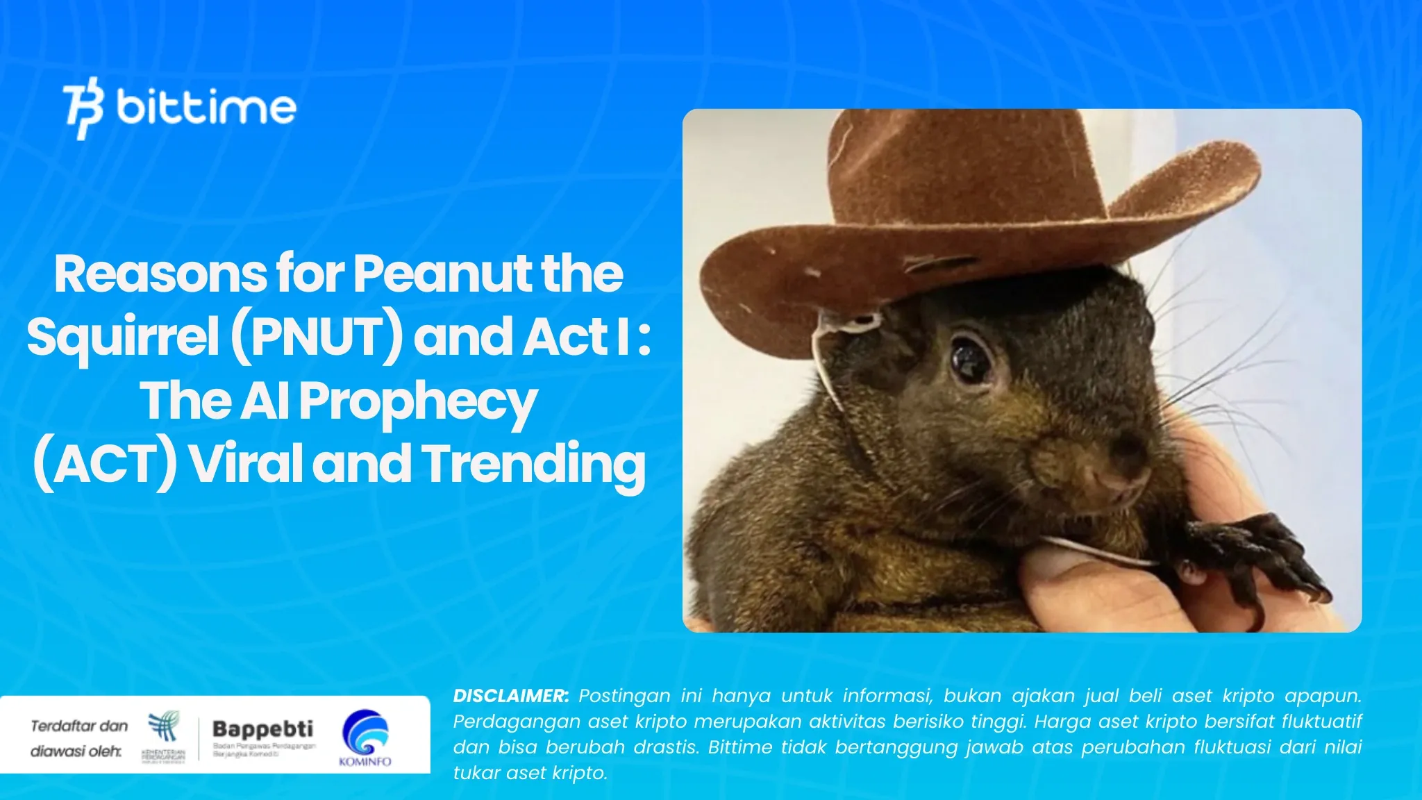Reasons for Peanut the Squirrel (PNUT) and Act I : The AI ​​Prophecy (ACT) Viral and Trending