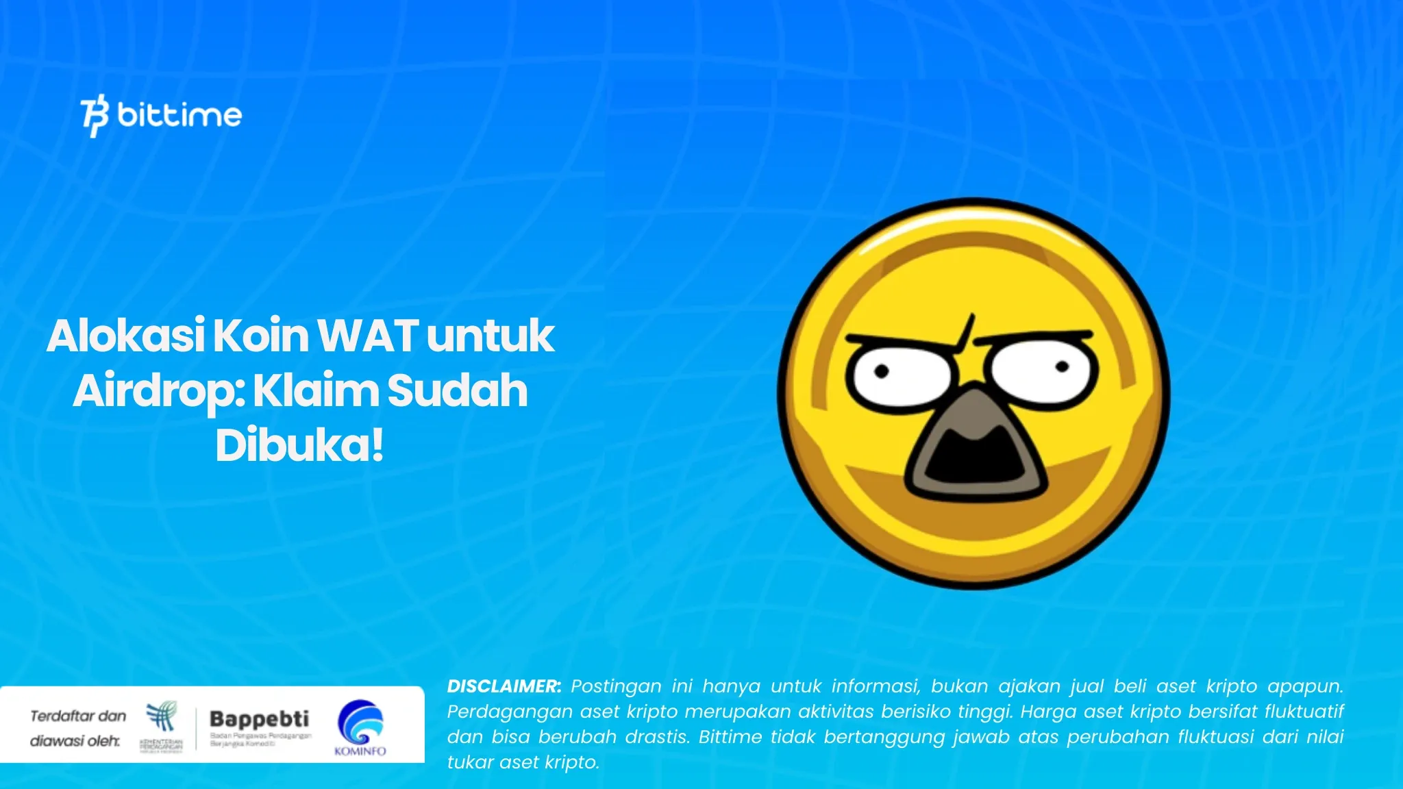 Alokasi Koin WAT untuk Airdrop Klaim Sudah Dibuka