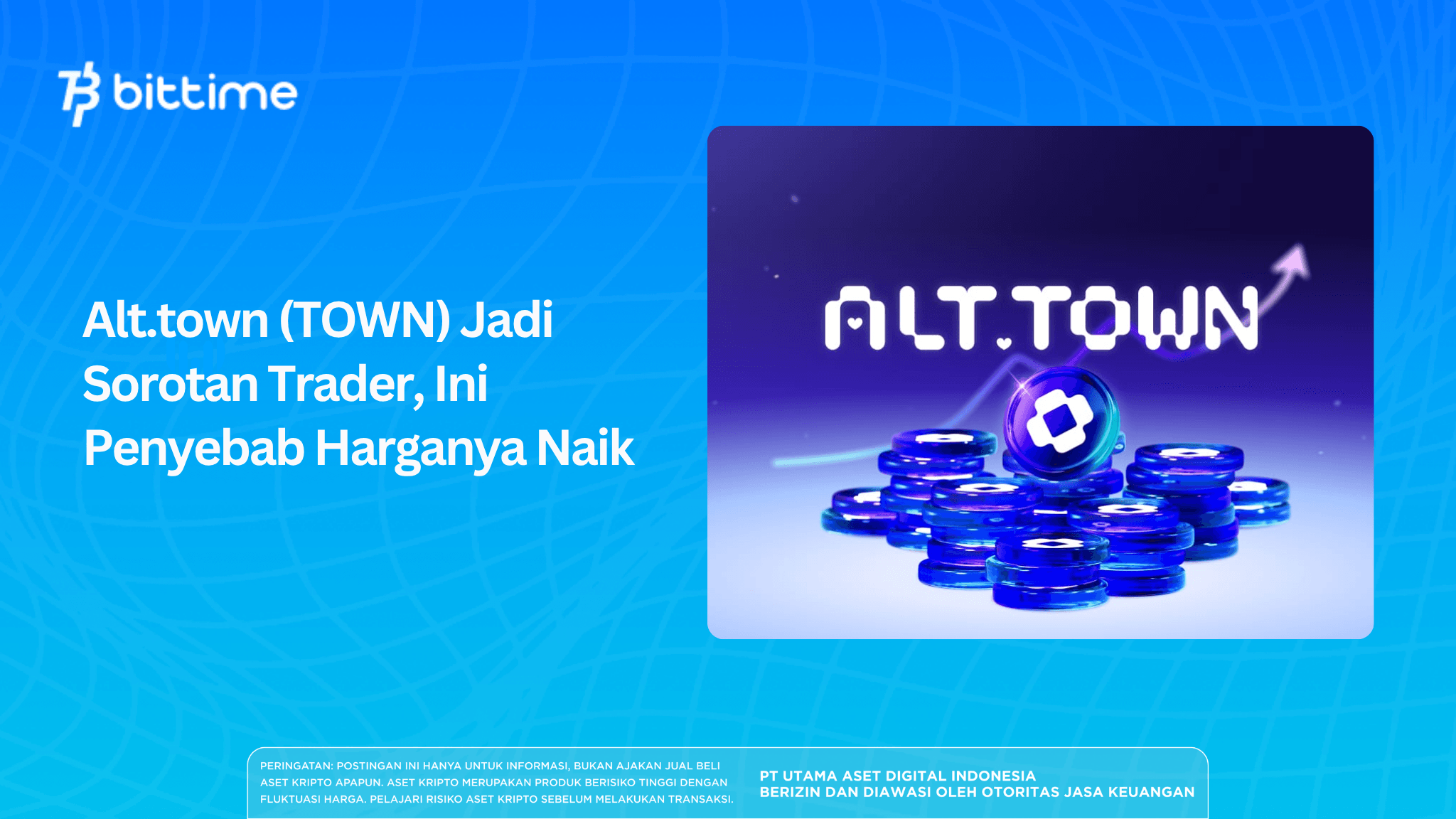 Alt.town (TOWN) Jadi Sorotan Trader, Ini Penyebab Harganya Naik