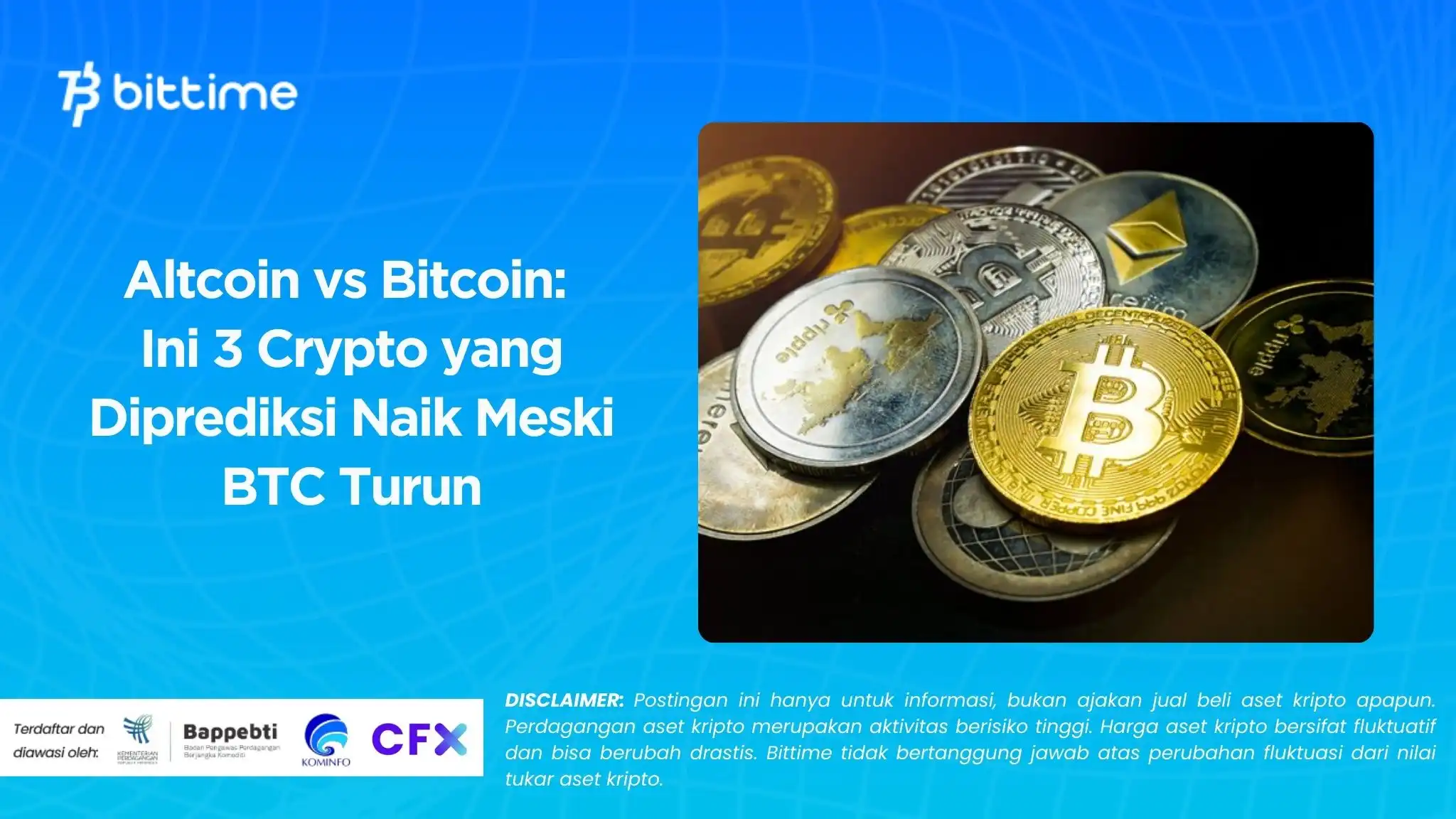 Altcoin vs Bitcoin: Ini 3 Crypto yang Diprediksi Naik Meski BTC Turun