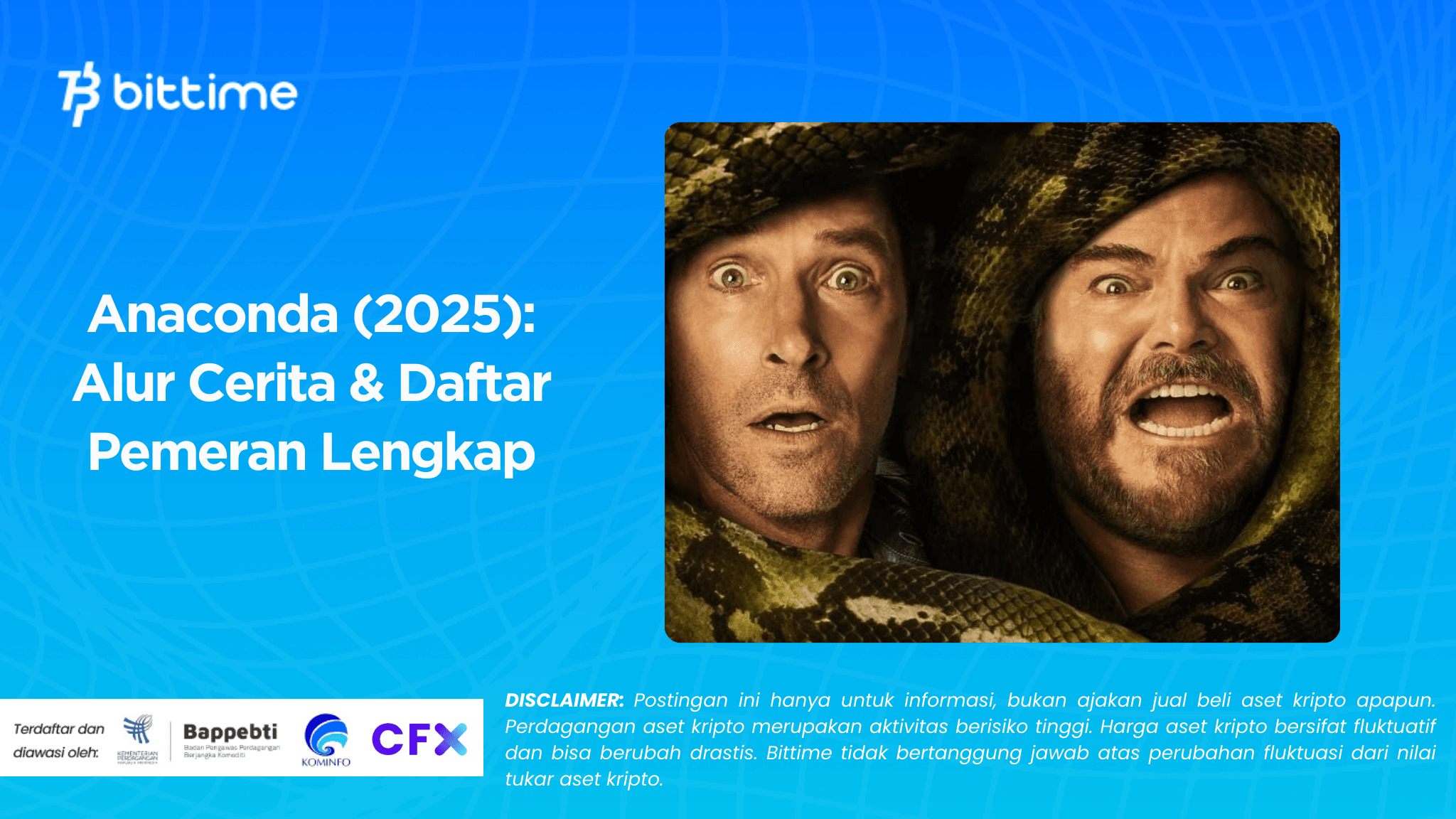Anaconda (2025): Alur Cerita & Daftar Pemeran Lengkap
