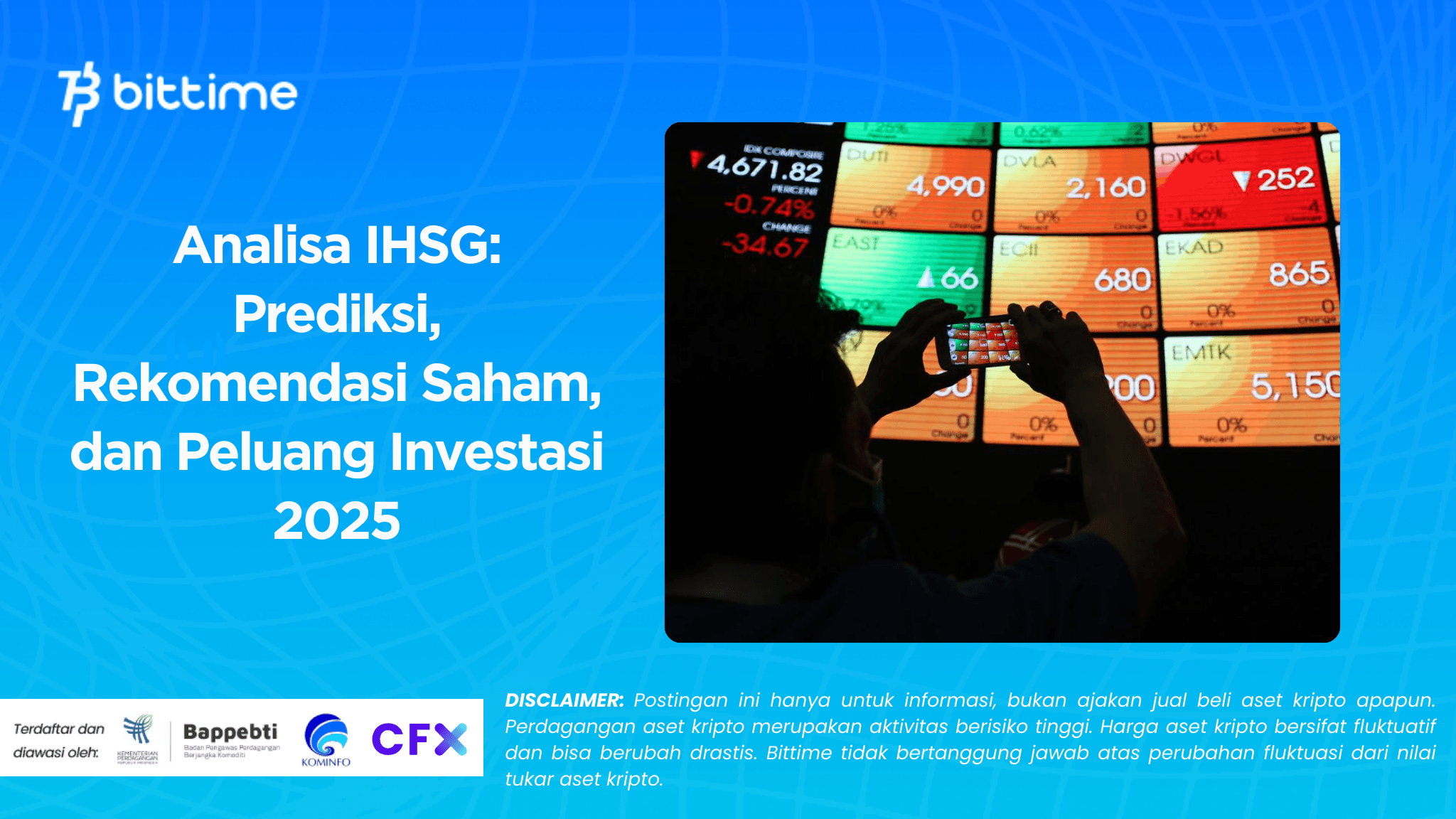 Analisa IHSG: Prediksi, Rekomendasi Saham, dan Peluang Investasi 2025