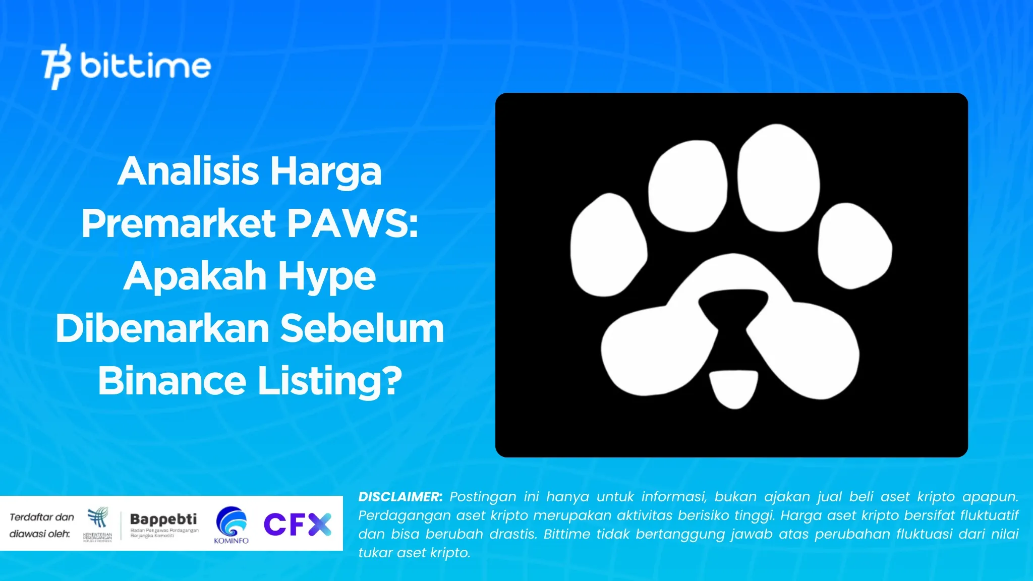 Analisis Harga Premarket PAWS