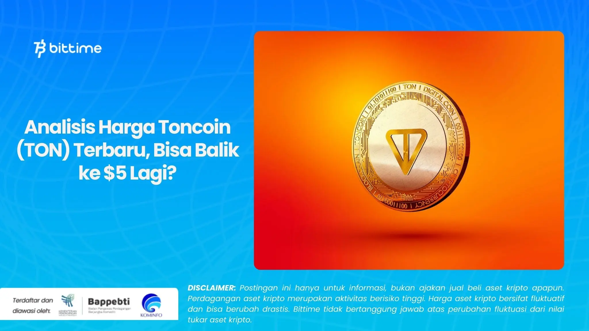 Analisis Harga Toncoin (TON) Terbaru, Bisa Balik ke $5 Lagi.webp