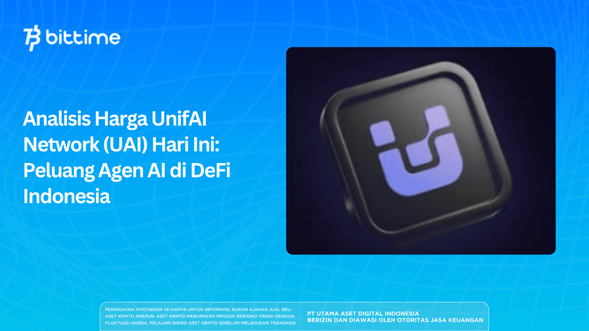Analisis Harga UnifAI Network (UAI) Hari Ini: Peluang Agen AI di DeFi Indonesia