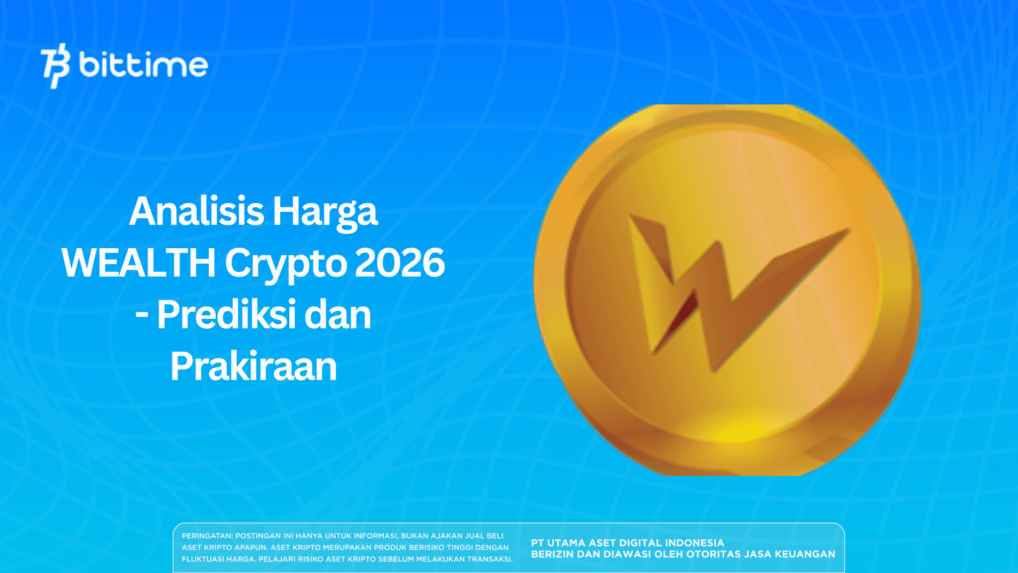Analisis Harga WEALTH Crypto 2026: Prediksi dan Prakiraan Lengkap