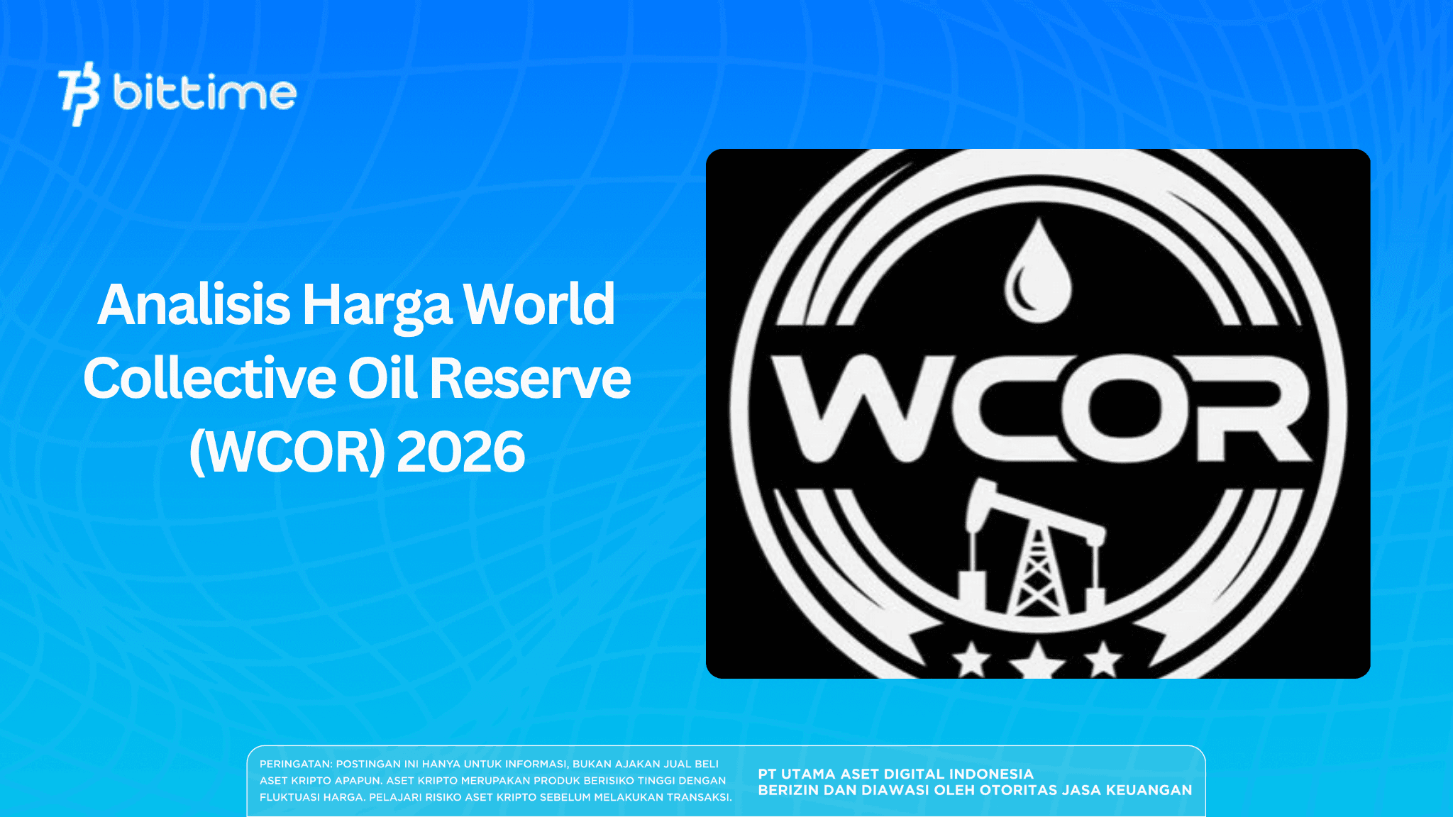 Analisis Harga World Collective Oil Reserve (WCOR) 2026