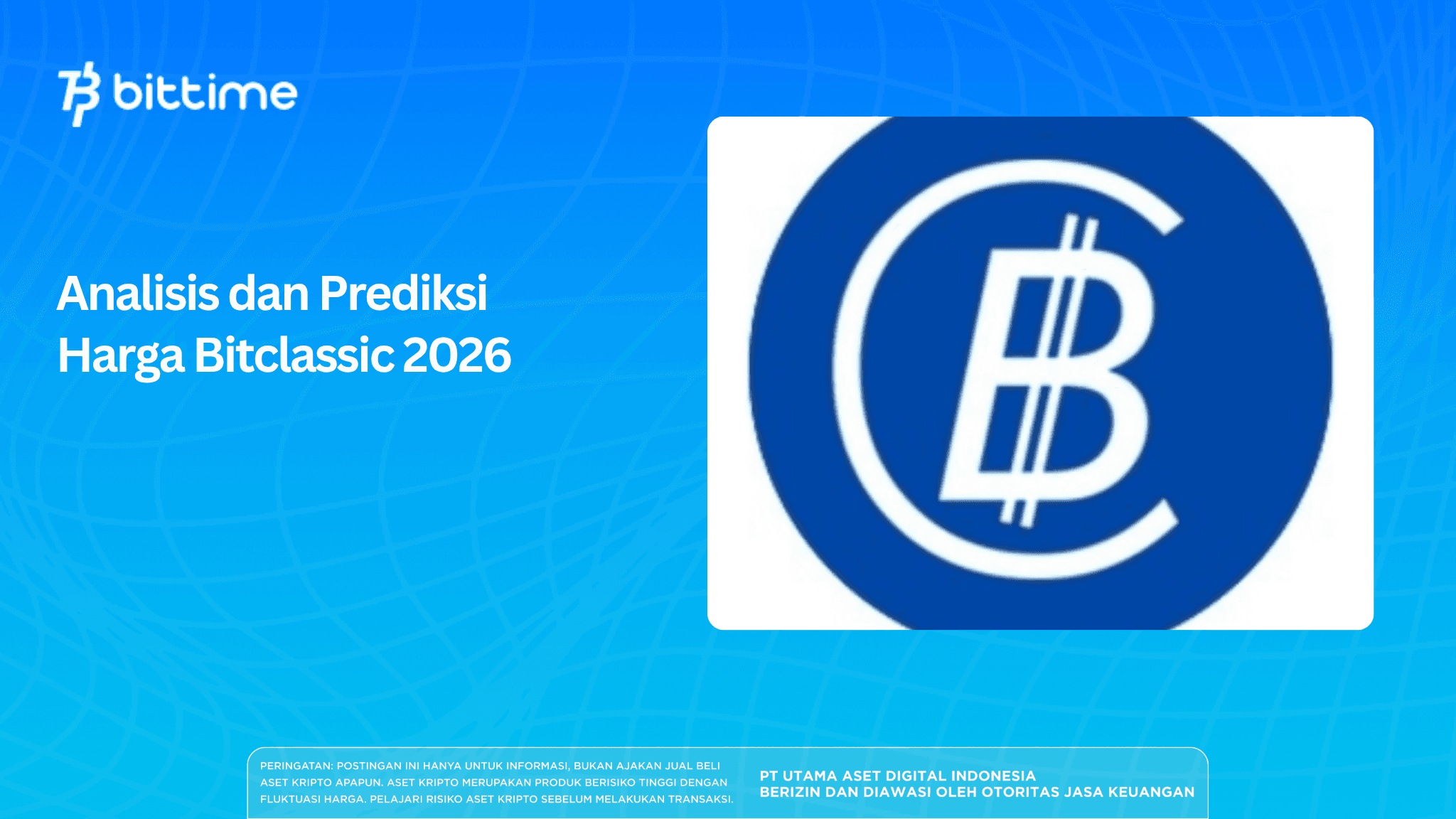 Analisis dan Prediksi Harga Bitclassic 2026