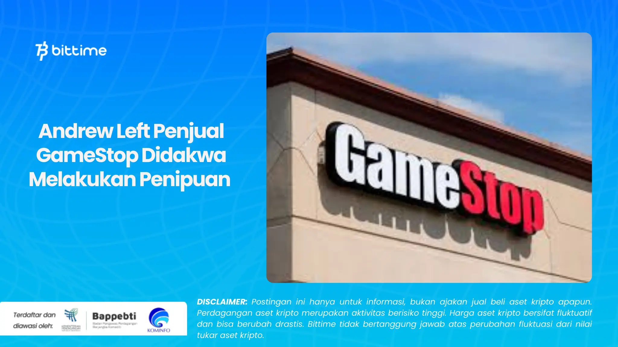 Andrew Left Penjual GameStop Didakwa Melakukan Penipuan 