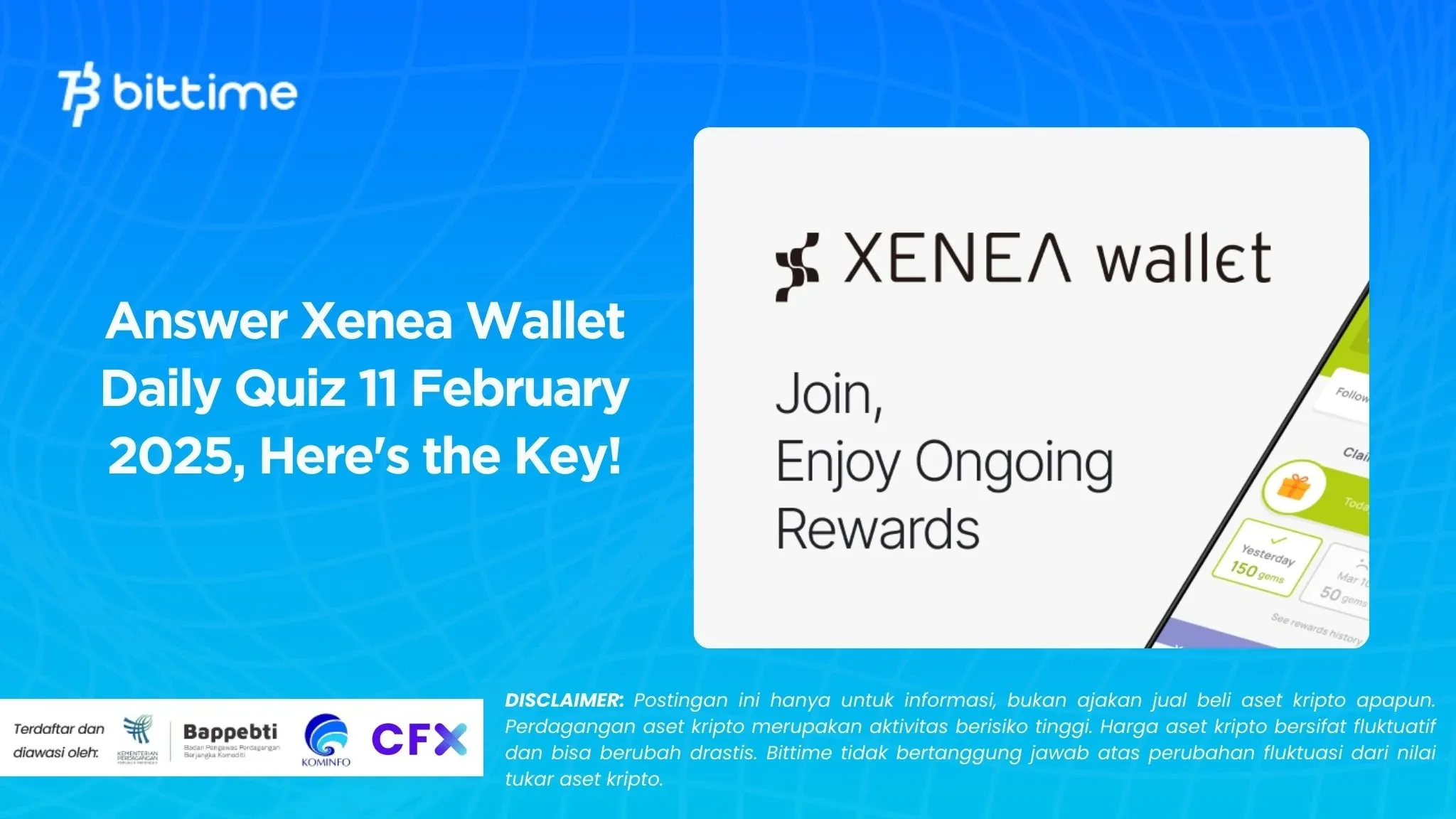 Answer Xenea Wallet Daily Quiz 11 February 2025, Heres the Key!