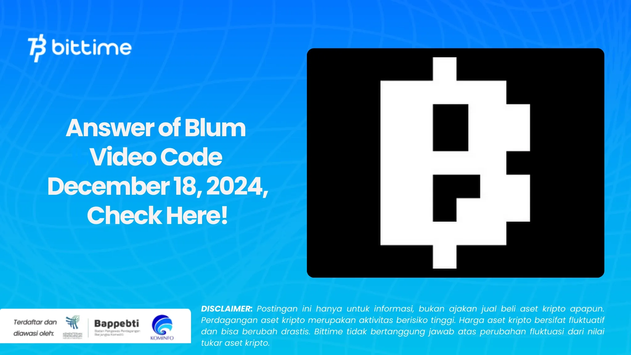 Answer of Blum Video Code December 18, 2024, Check Here!.webp