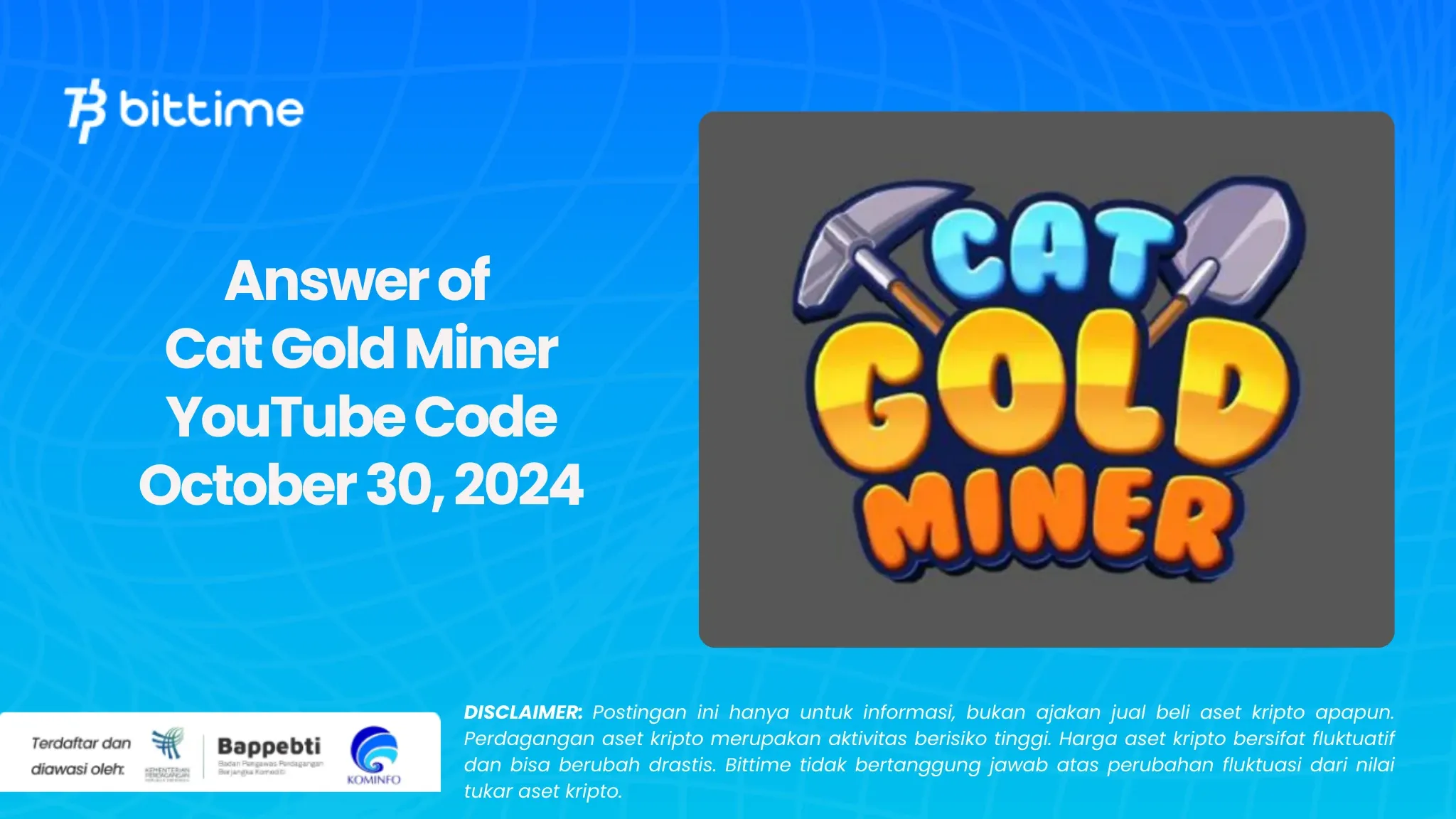 Answer of Cat Gold Miner YouTube Code October 30, 2024.webp