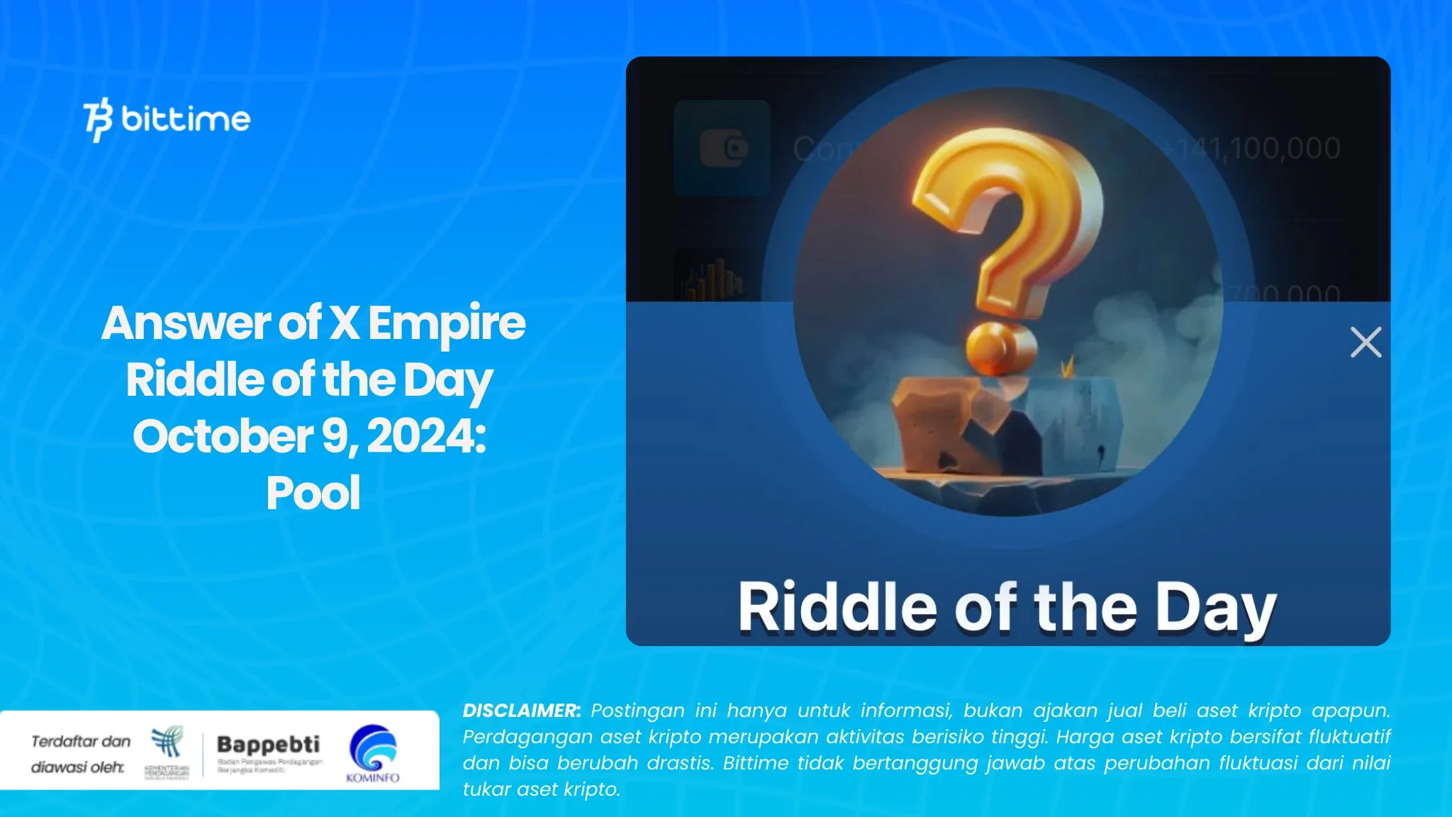 Answer of X Empire Riddle of the Day October 9, 2024