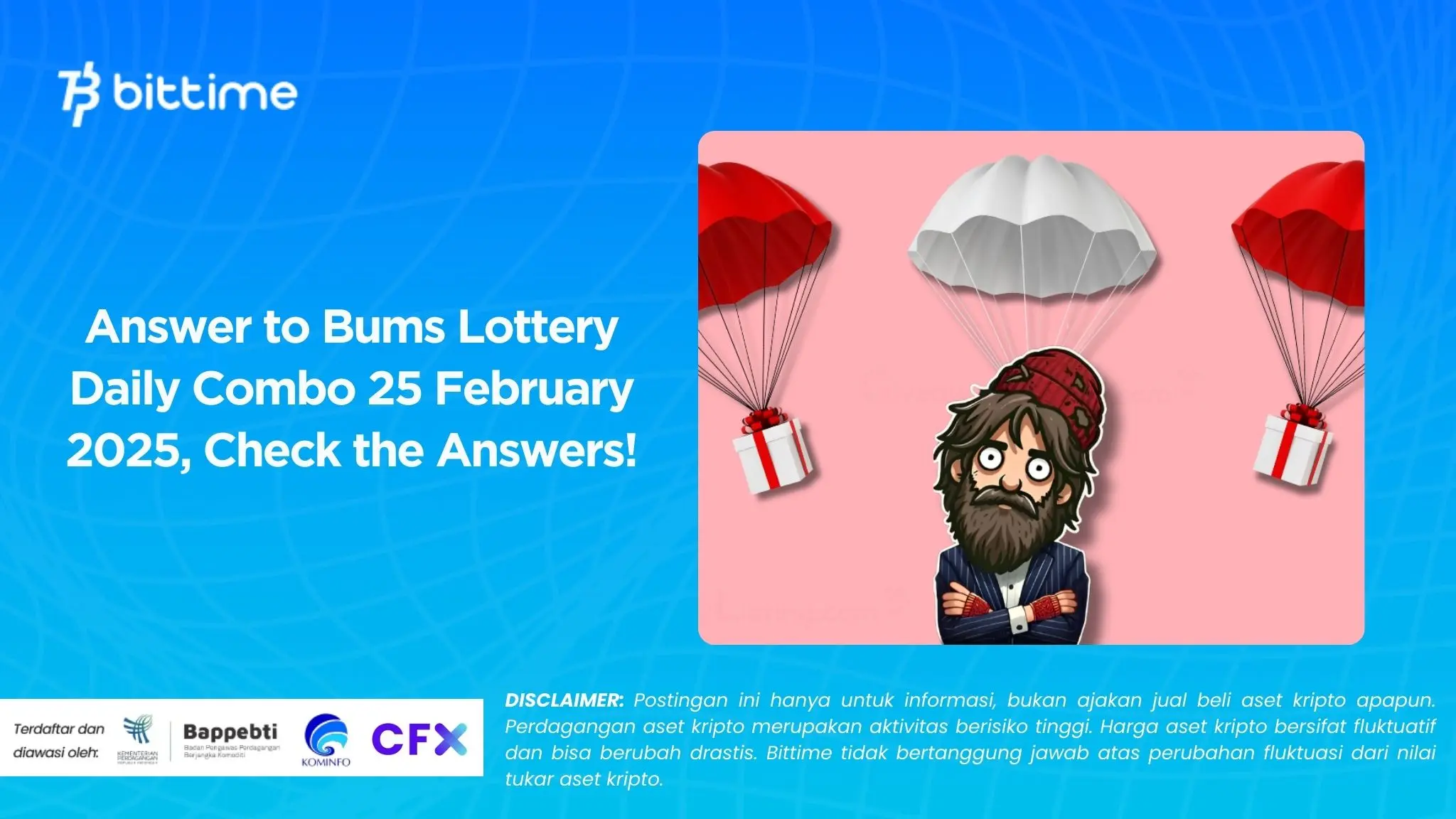 Answer to Bums Lottery Daily Combo 25 February 2025, Check the Answers!