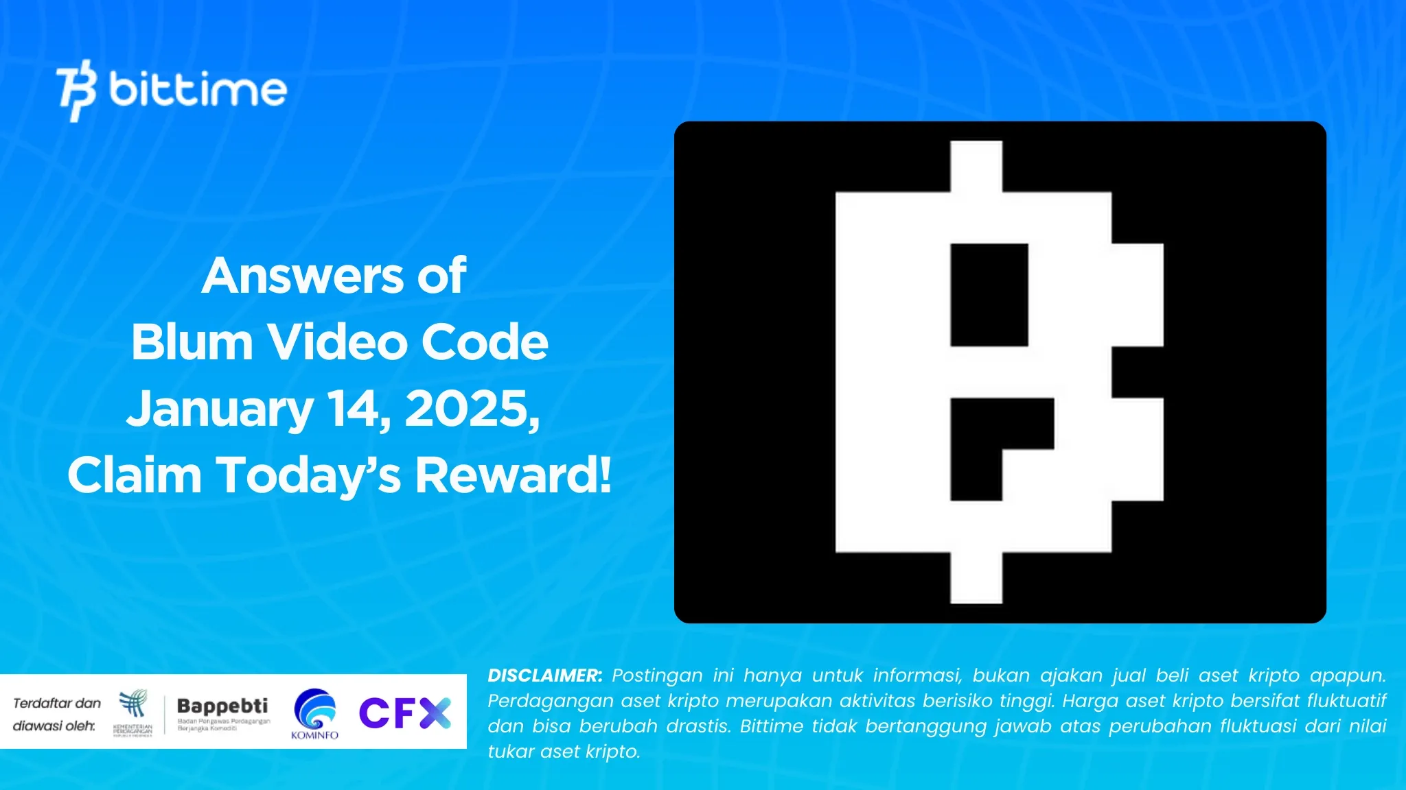 Answers of Blum Video Code January 14, 2025, Claim Today’s Reward!