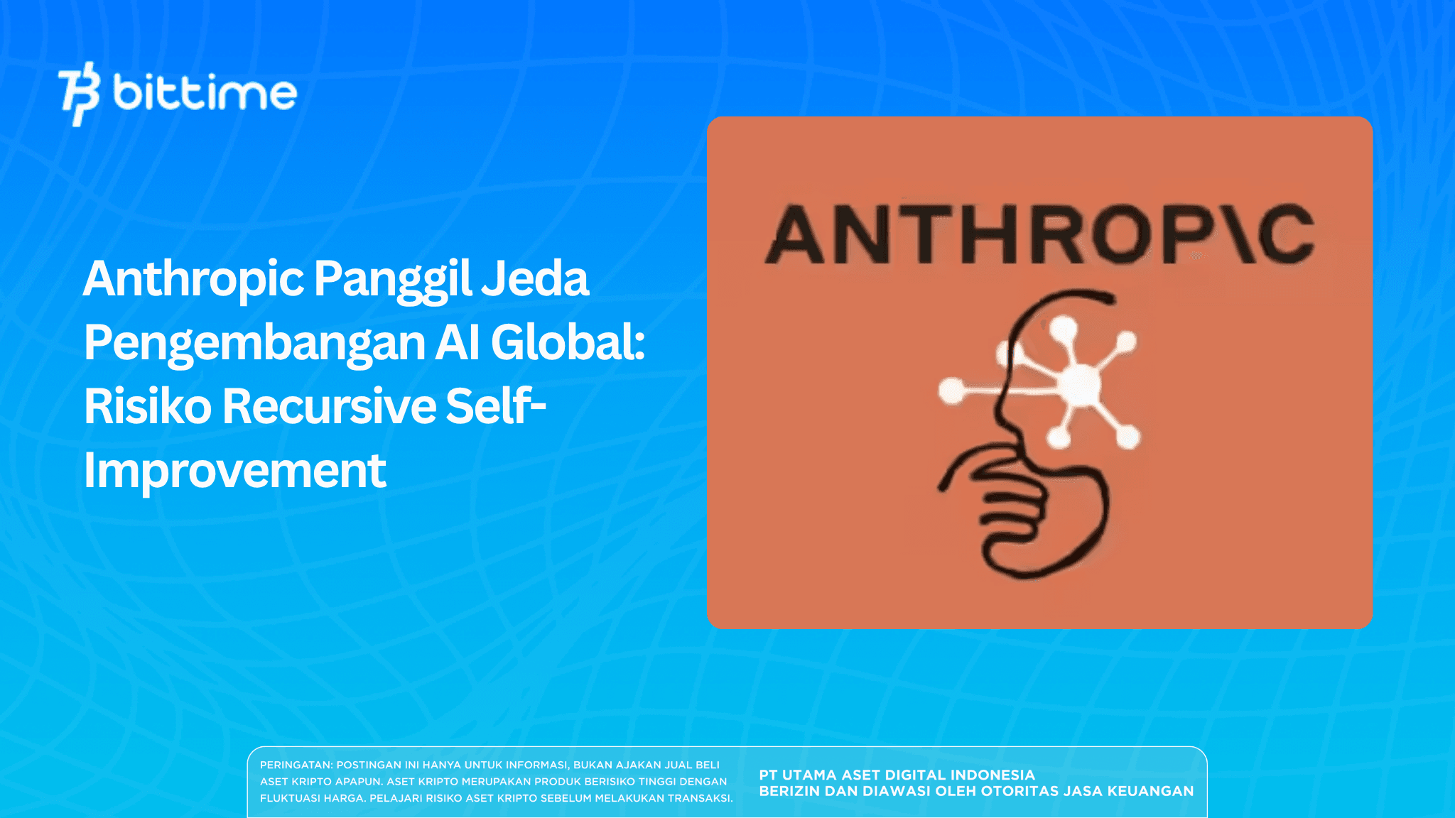 Anthropic Calls Pause on Global AI Development: Risks of Recursive Self-Improvement