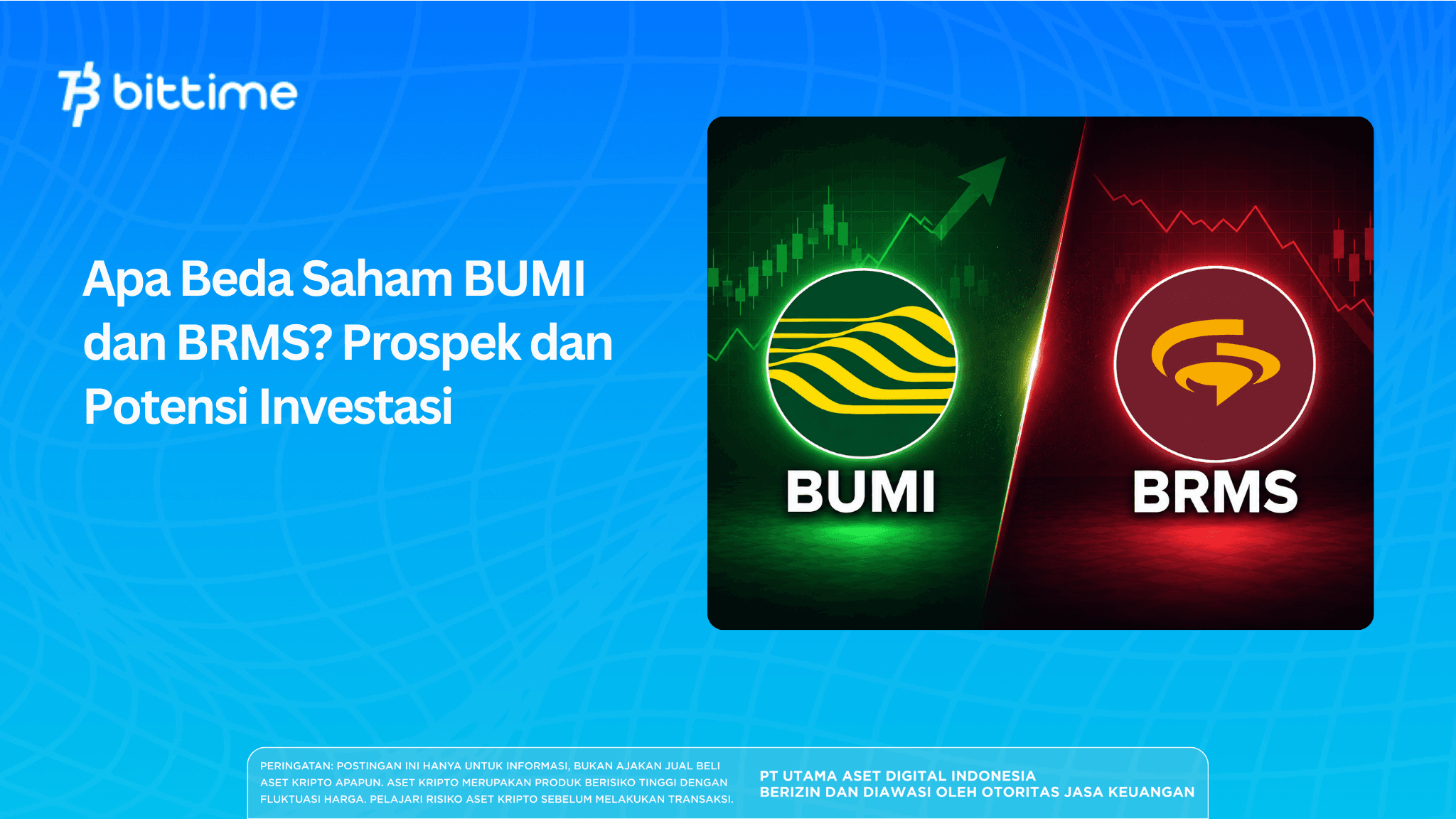 Apa Beda Saham BUMI dan BRMS? Prospek dan Potensi Investasi