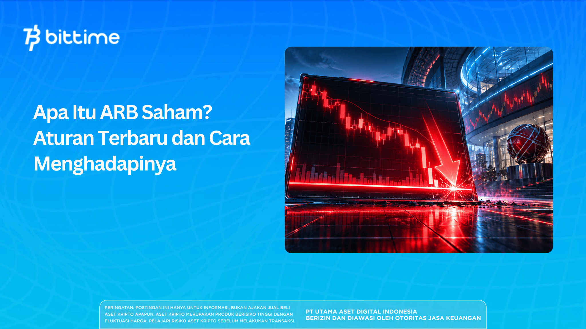Apa Itu ARB Saham? Aturan Terbaru dan Cara Menghadapinya