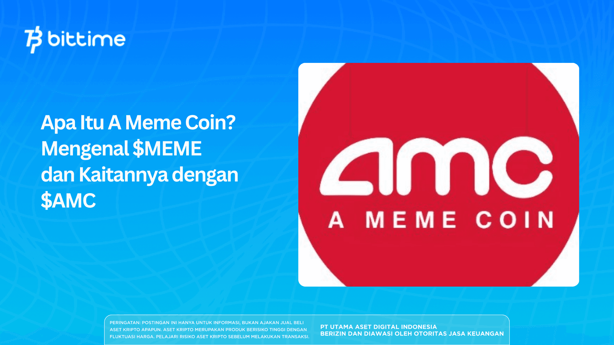 Apa Itu A Meme Coin? Mengenal $MEME dan Kaitannya dengan $AMC