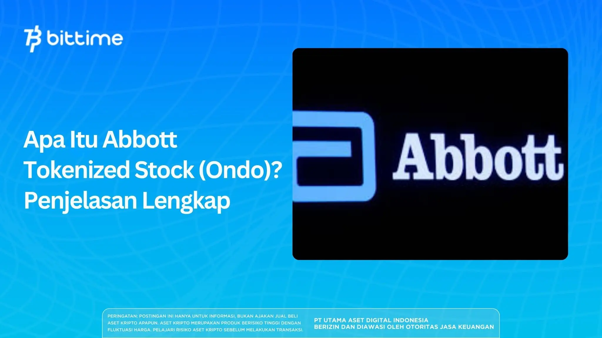 Apa Itu Abbott Tokenized Stock (Ondo)? Penjelasan Lengkap