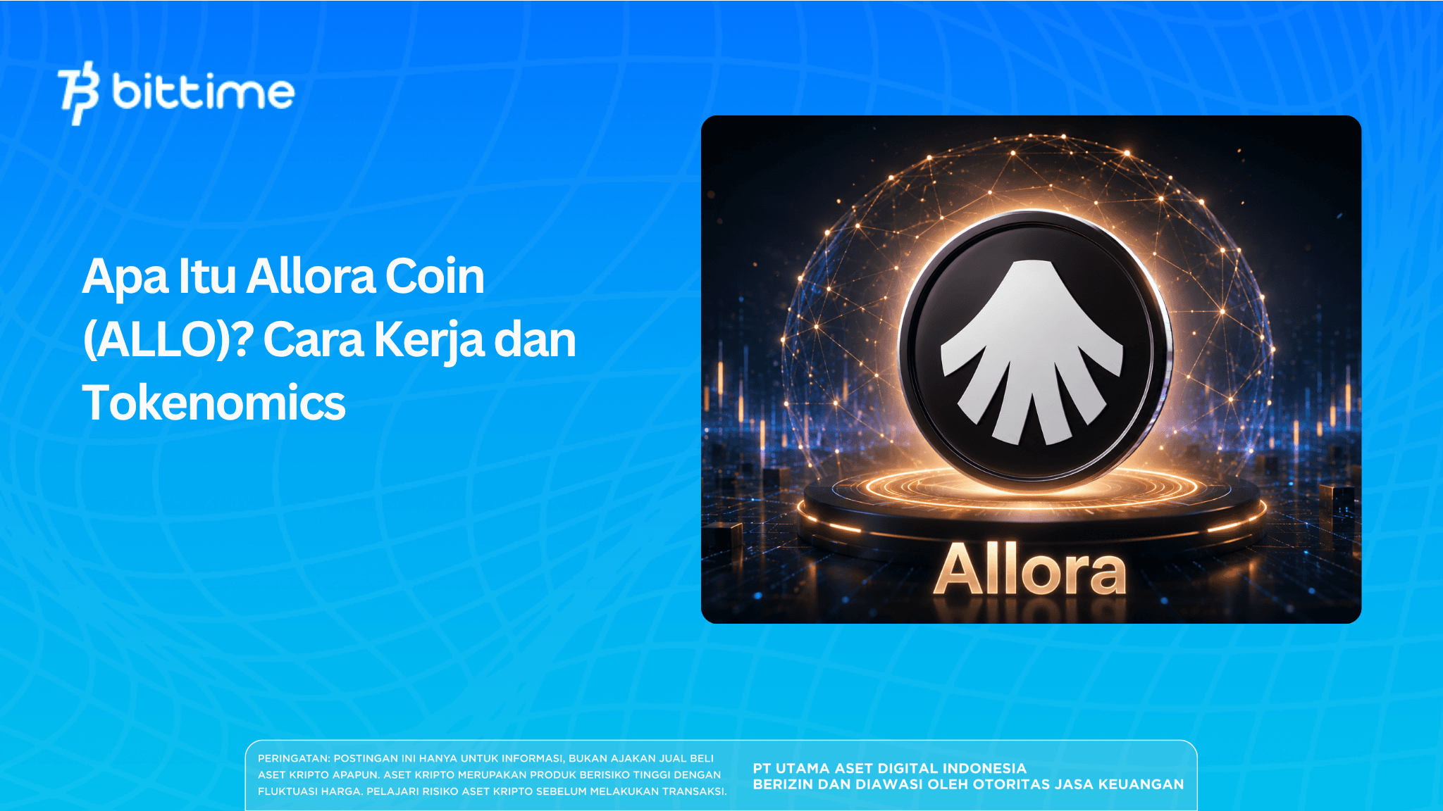 Apa Itu Allora Coin (ALLO)? Cara Kerja dan Tokenomics
