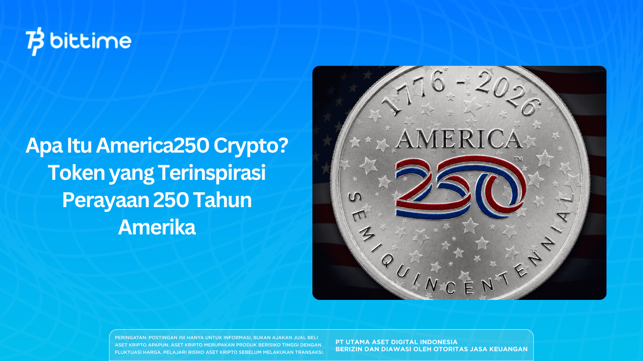 Apa Itu America250 Crypto? Token yang Terinspirasi Perayaan 250 Tahun Amerika