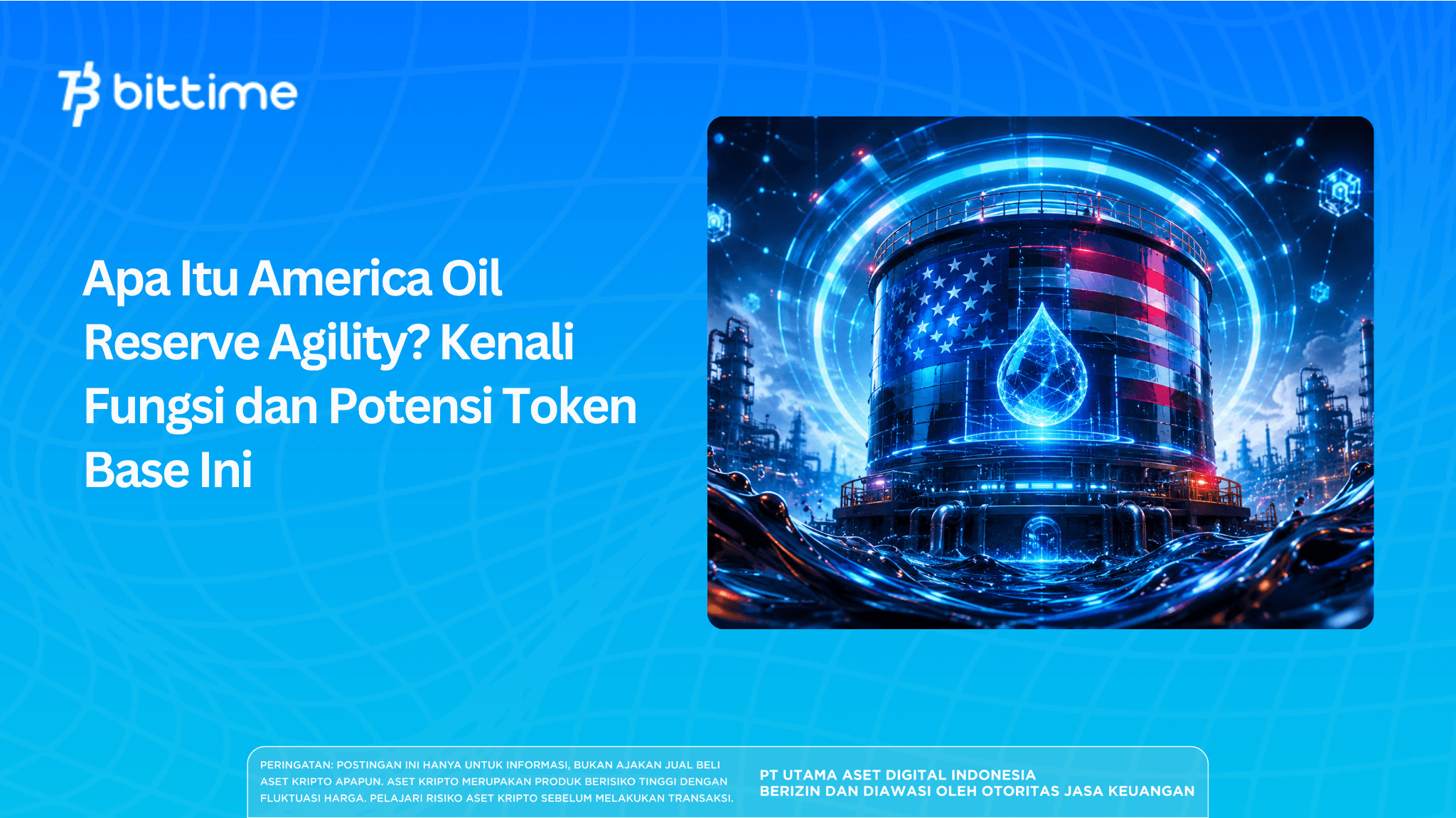 Apa Itu America Oil Reserve Agility? Kenali Fungsi dan Potensi Token Base Ini