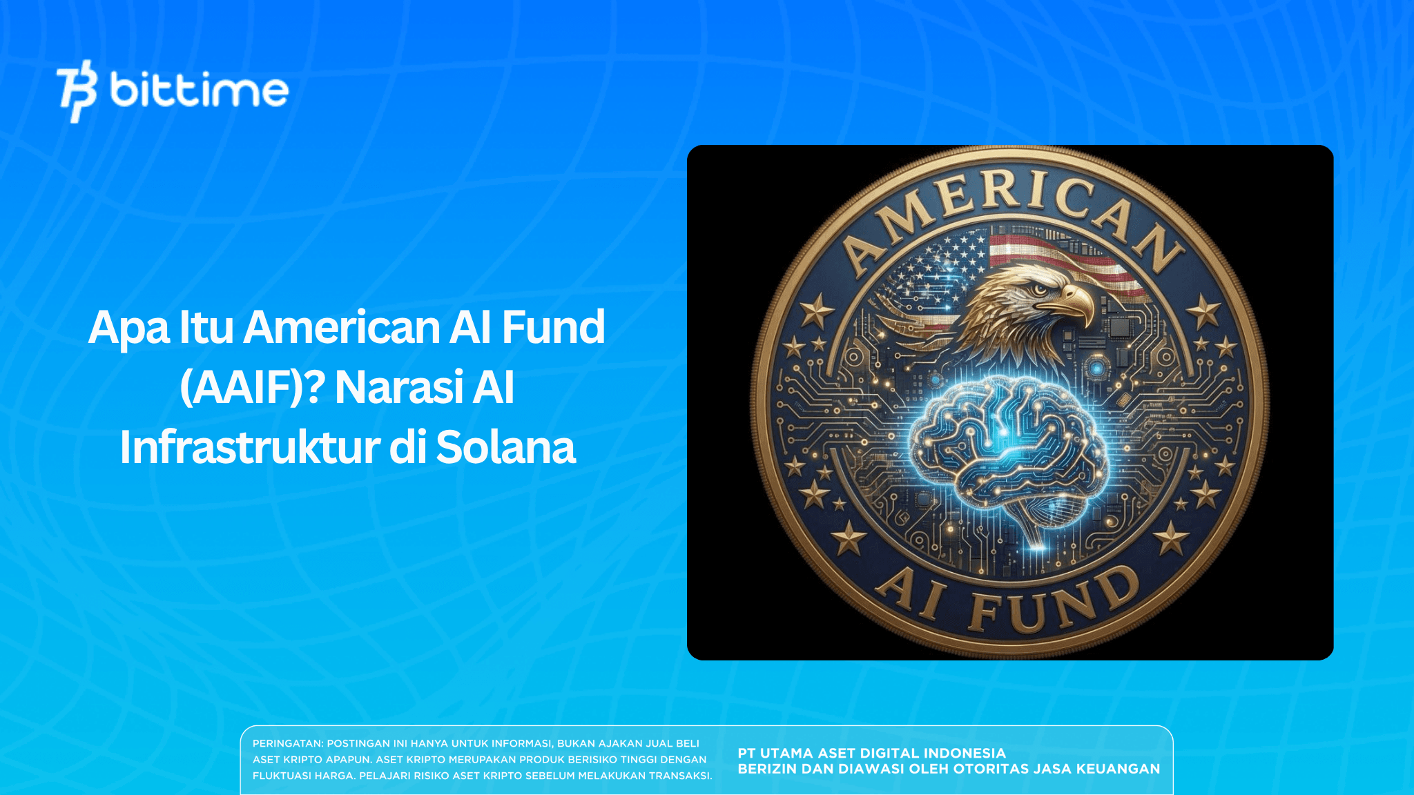 Apa Itu American AI Fund (AAIF)? Narasi AI Infrastruktur di Solana
