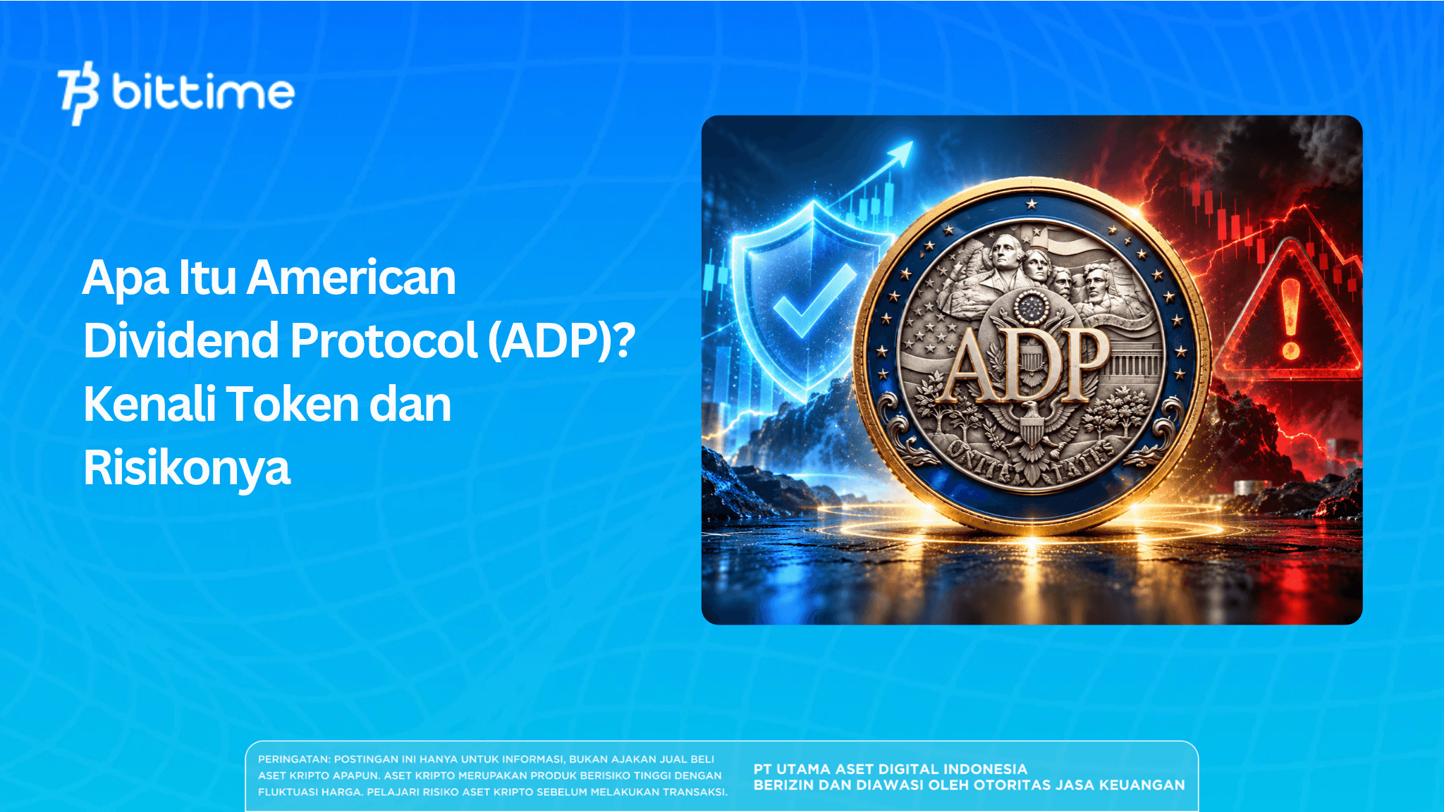 Apa Itu American Dividend Protocol (ADP)? Kenali Token dan Risikonya