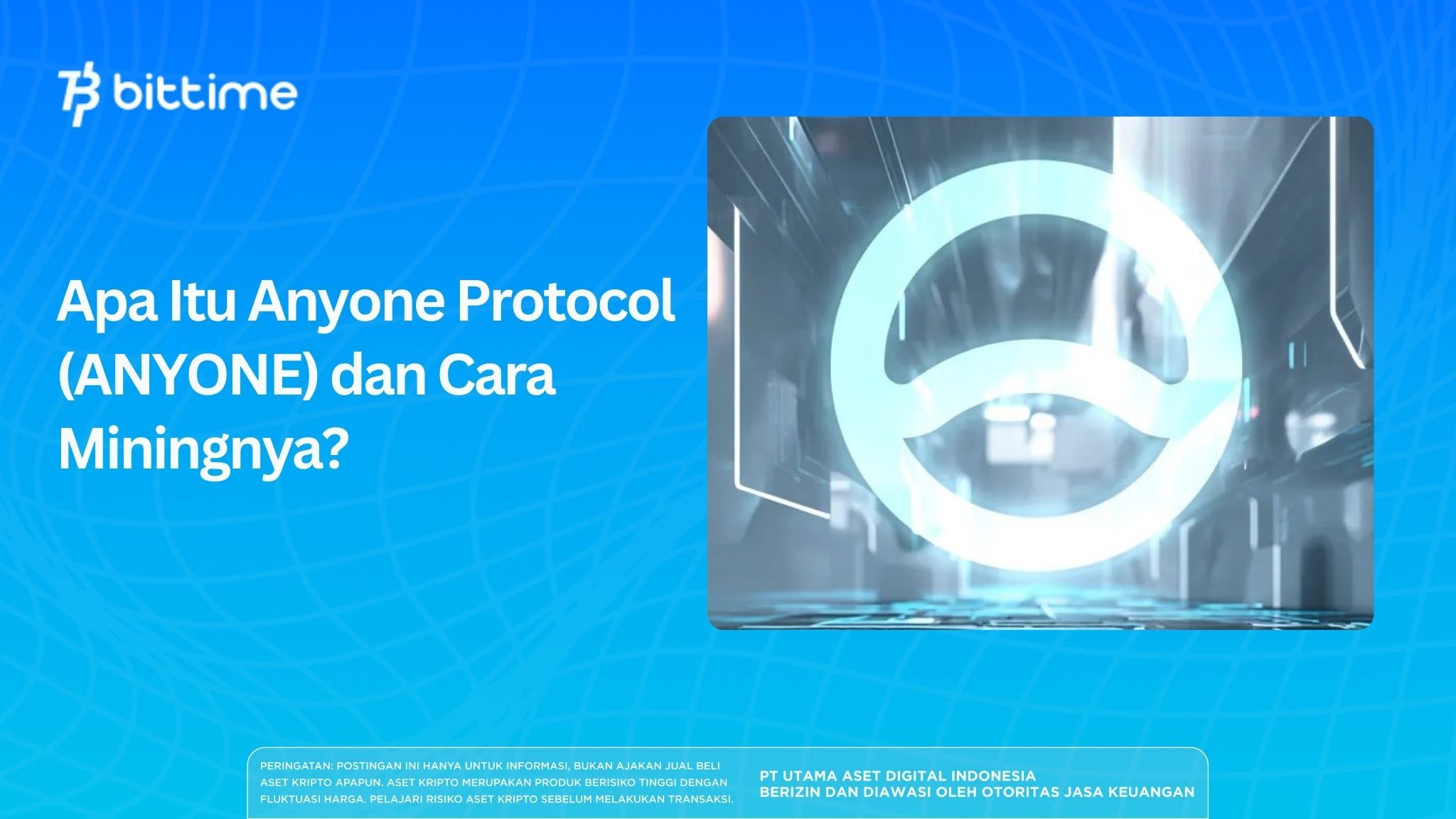 Apa Itu Anyone Protocol (ANYONE) dan Cara Miningnya?
