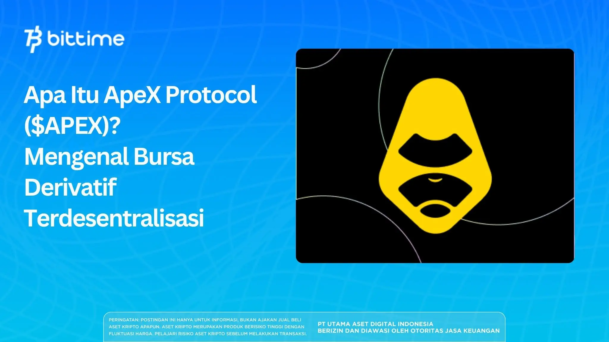 Apa Itu ApeX Protocol ($APEX)? Mengenal Bursa Derivatif Terdesentralisasi