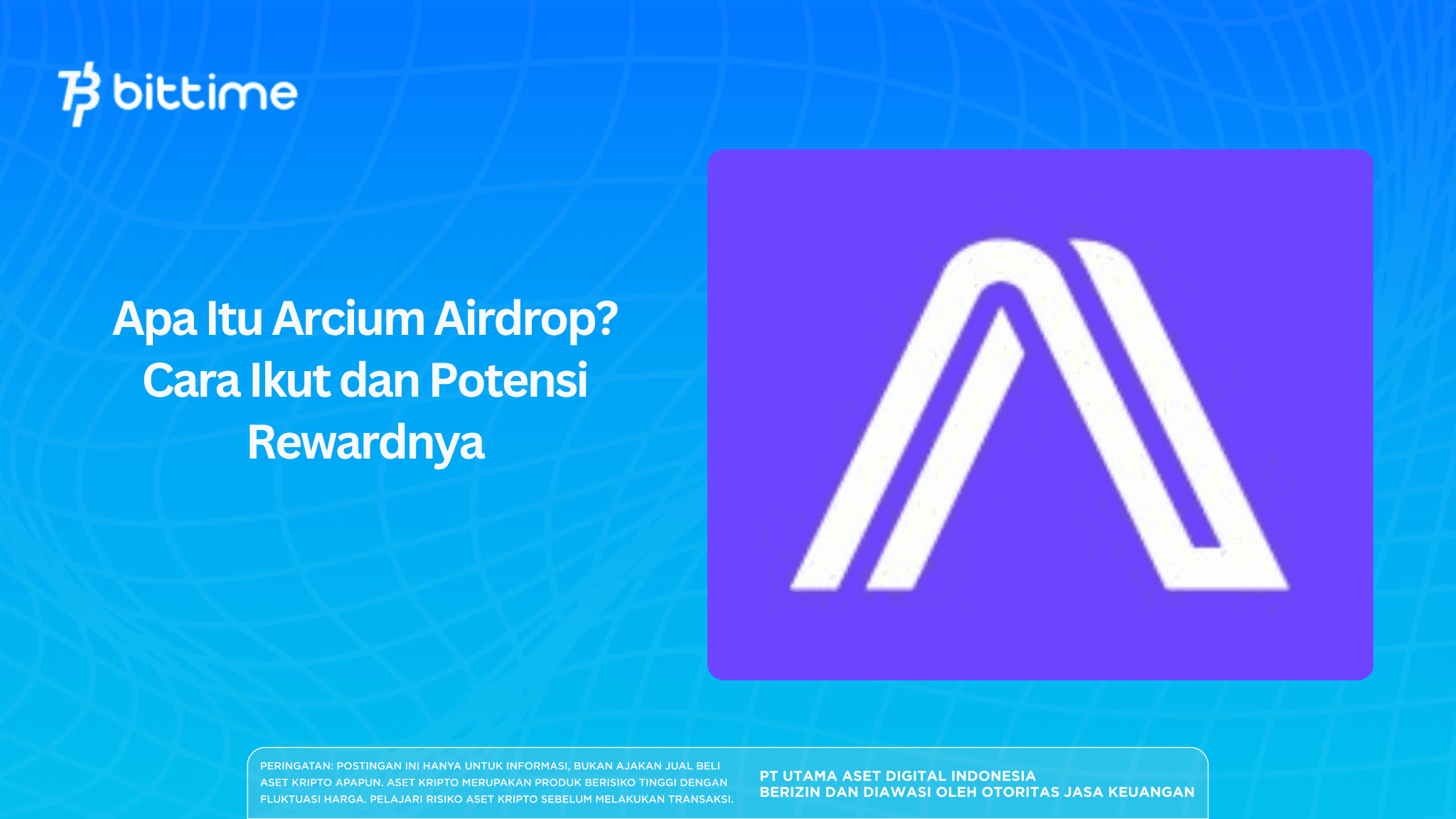 Apa Itu Arcium Airdrop? Cara Ikut dan Potensi Rewardnya