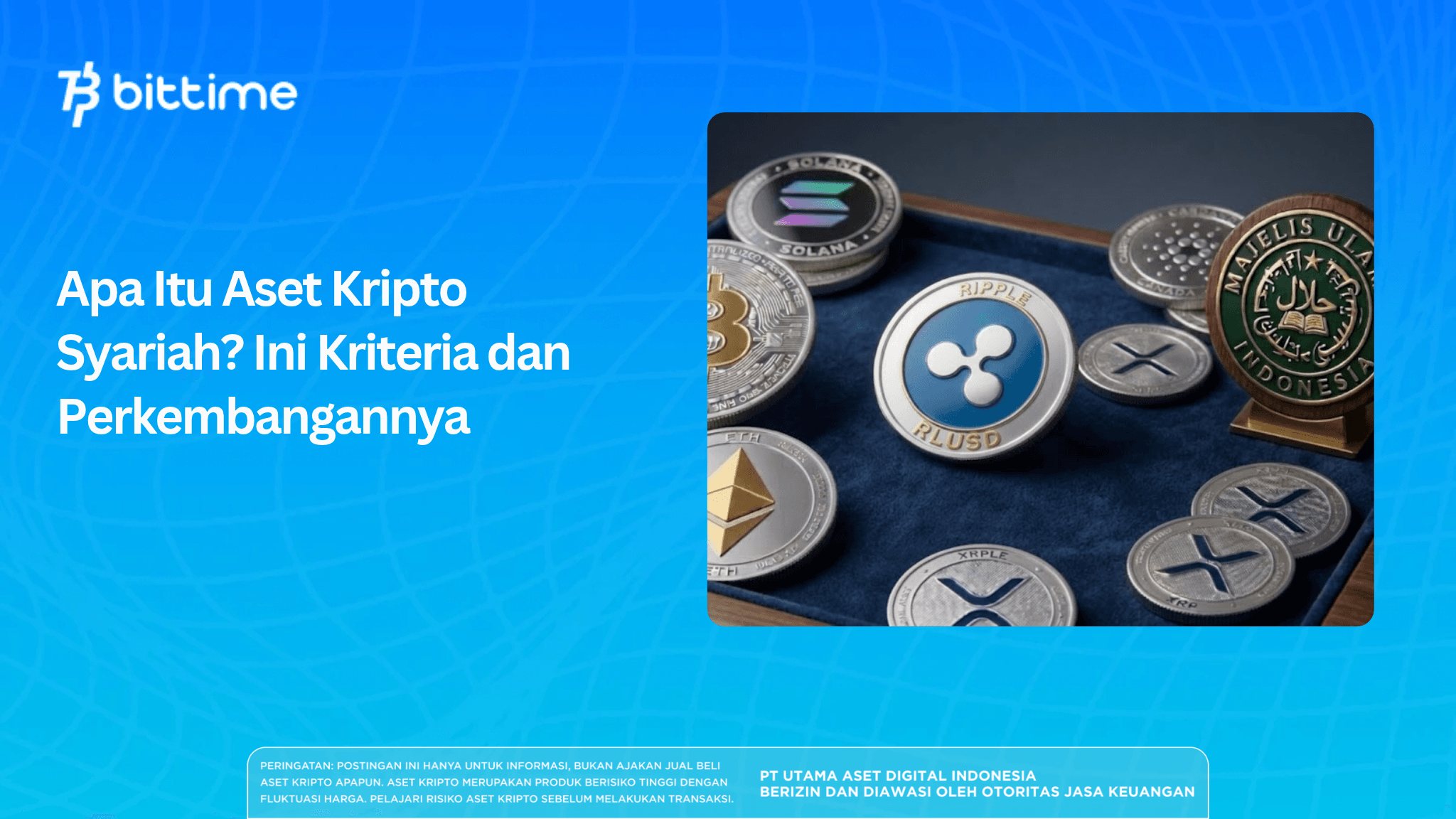 Apa Itu Aset Kripto Syariah? Ini Kriteria dan Perkembangannya