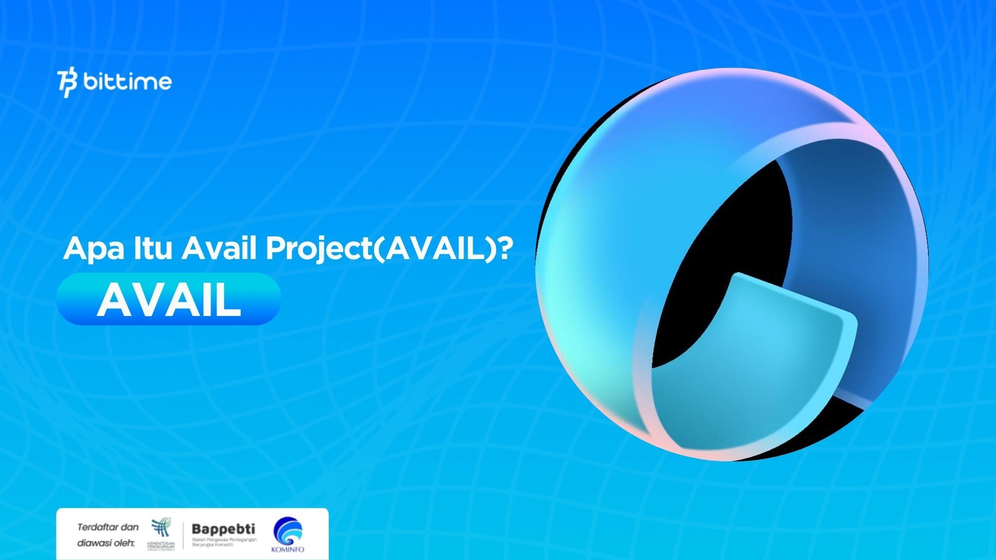 Apa Itu Avail Project(AVAIL)?Infrastruktur Web3 yang Menyatukan Masa Depan Blockchain.jpg